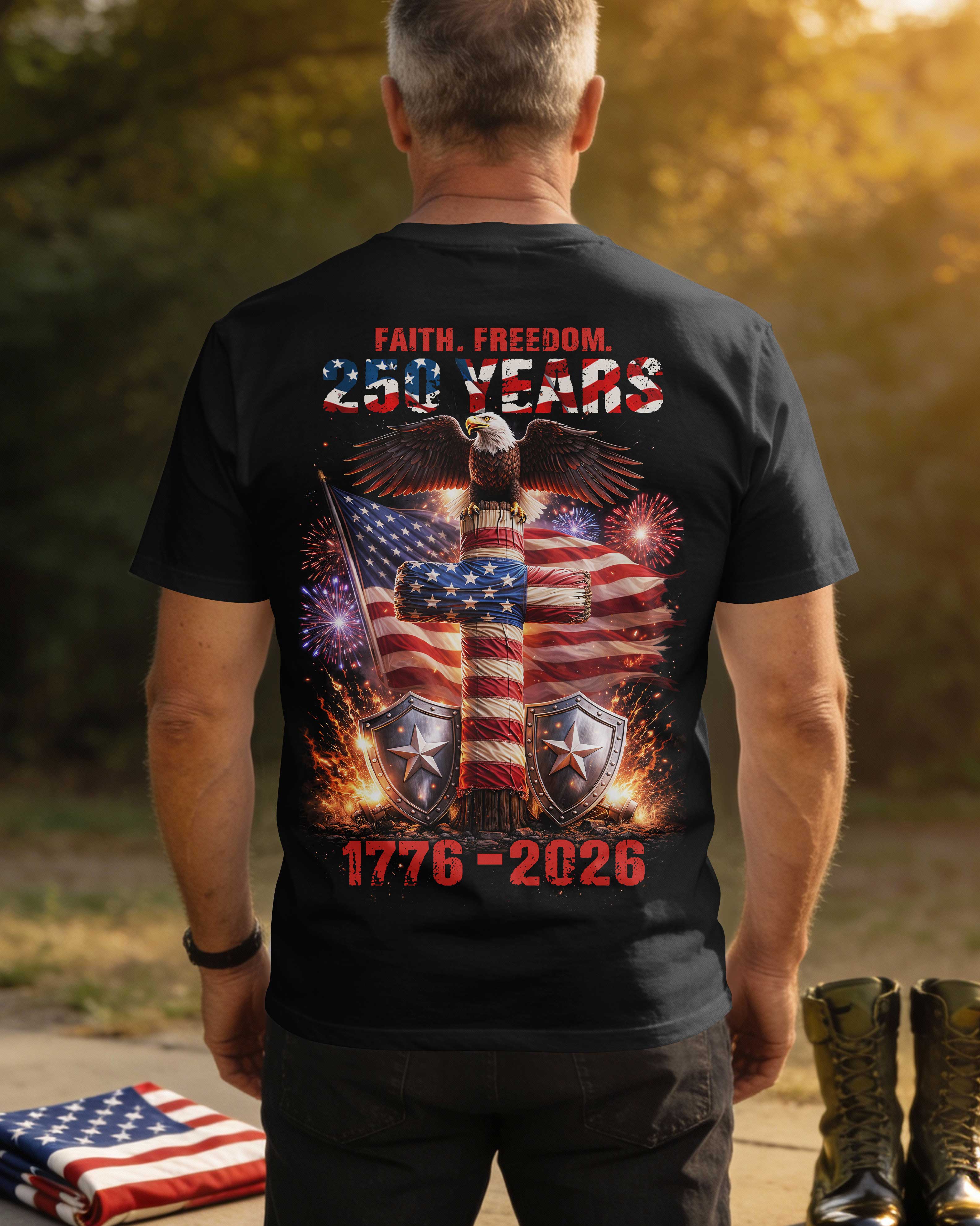 Faith. Freedom. 250 Years 1776-2026 T-Shirt