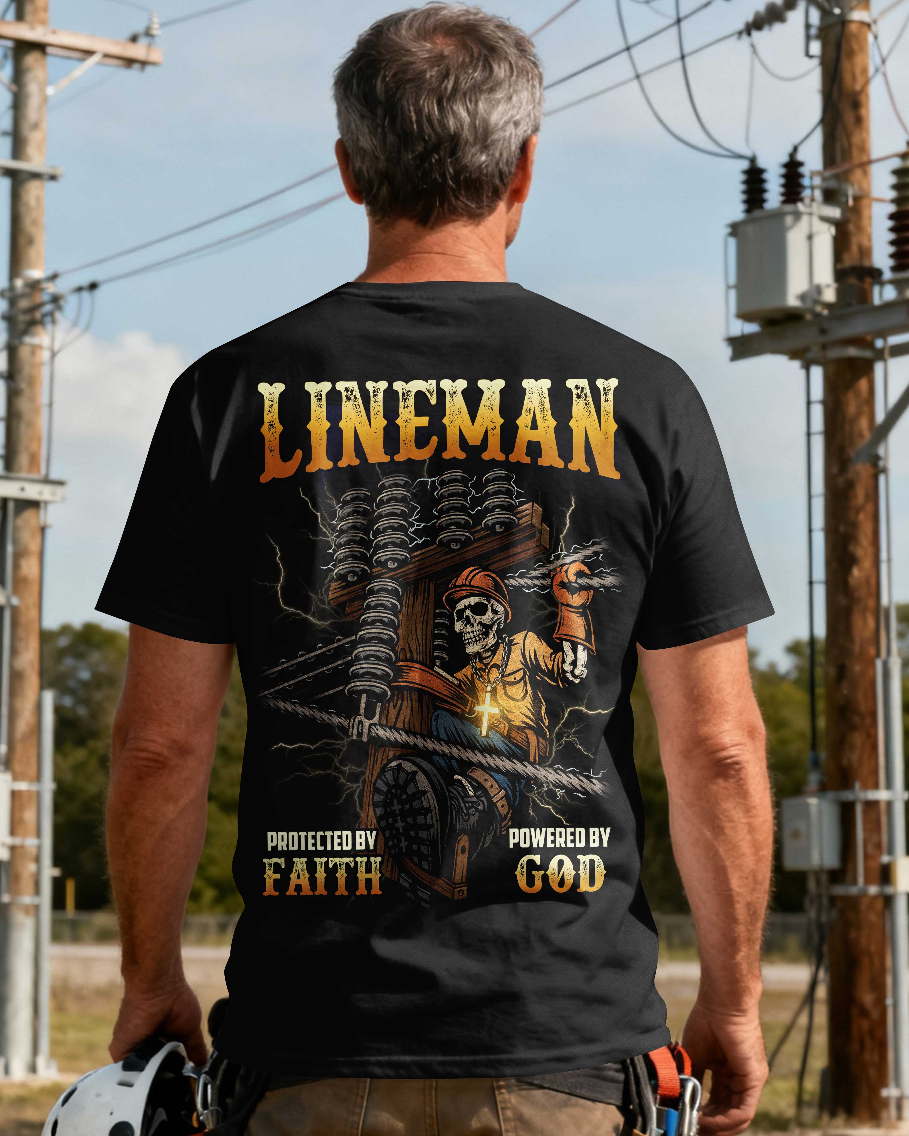 Lineman Protected By Faith Powered By God T-Shirt