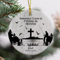 Someone I Love is Fishing in Heaven Personalized Ceramic Ornament, Custom Name, Custom Year