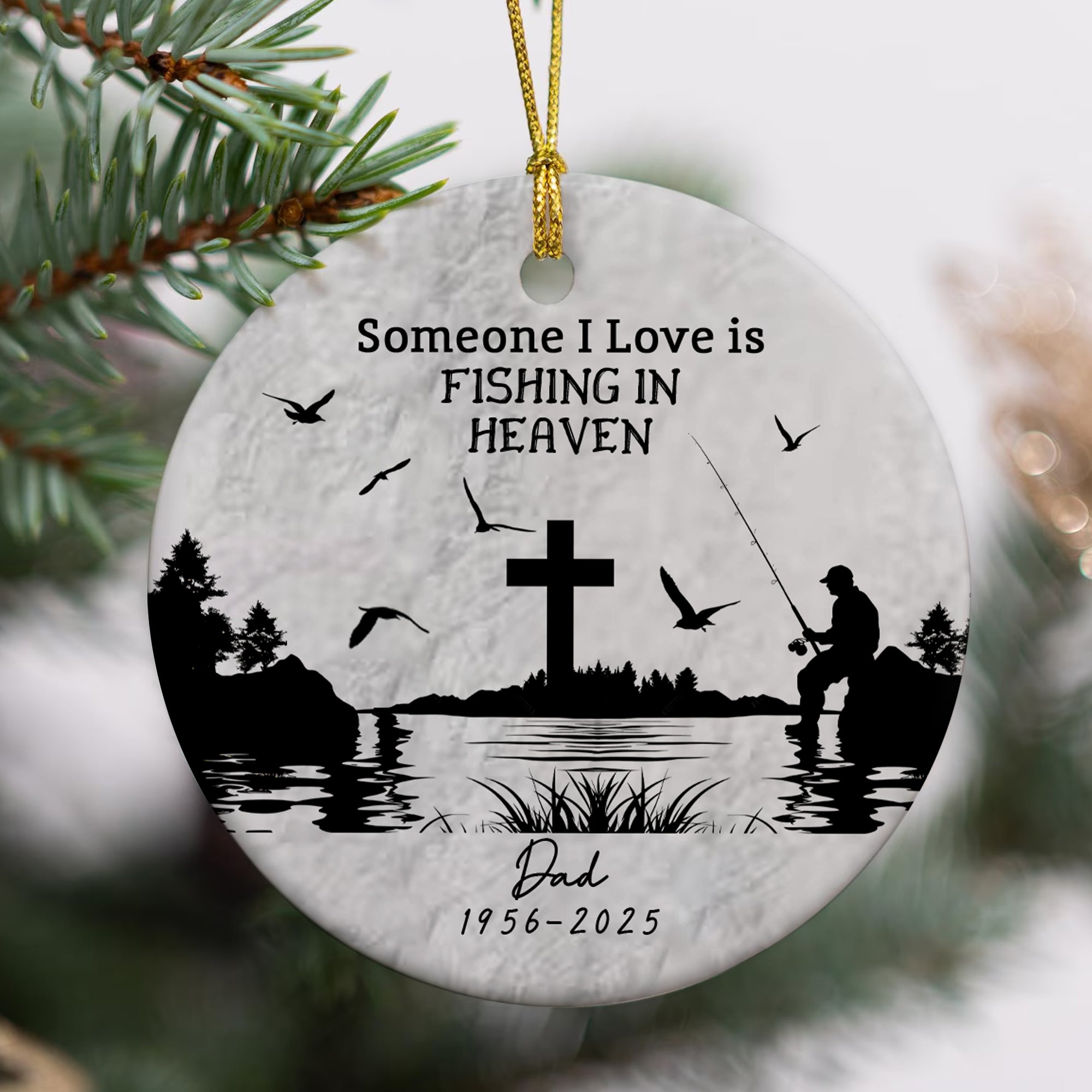 Someone I Love is Fishing in Heaven Personalized Ceramic Ornament, Custom Name, Custom Year