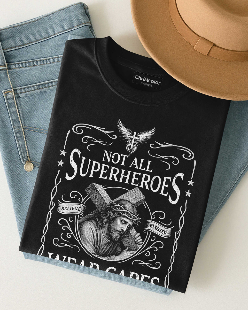 Not All Superheroes Wear Capes T-Shirt