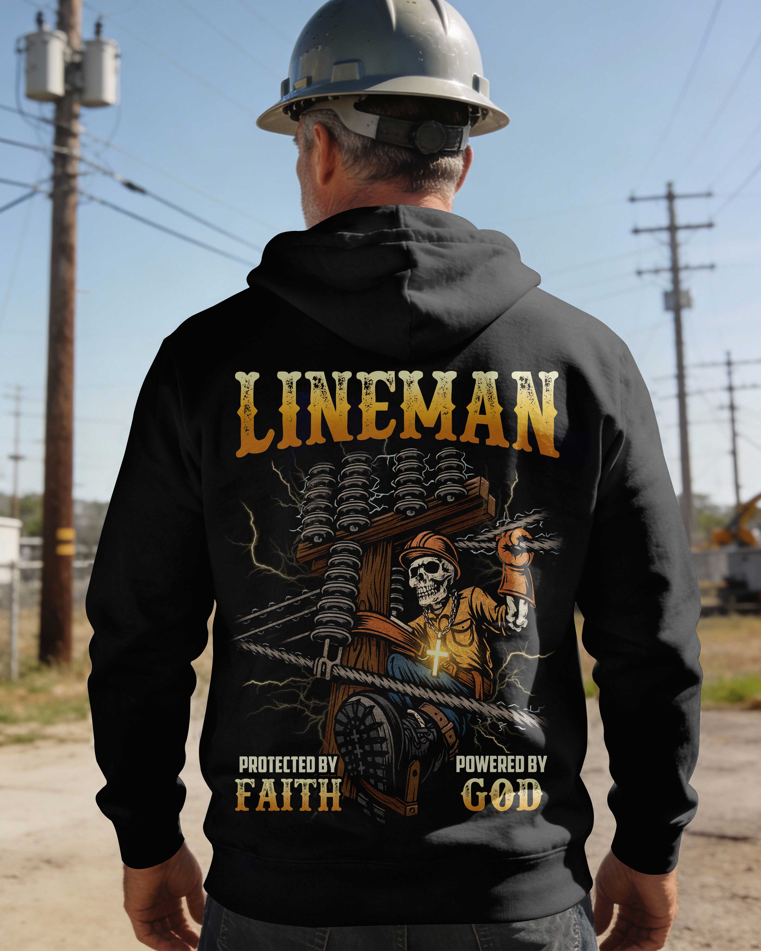 Lineman Protected By Faith Powered By God Hoodie