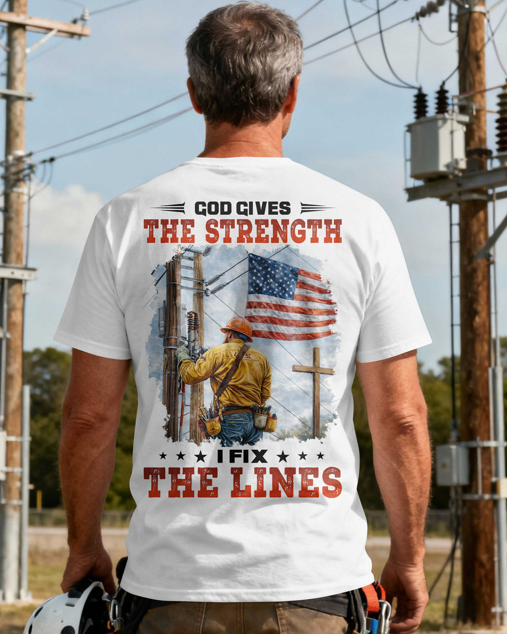 God Gives The Strength I Fix The Lines T-Shirt