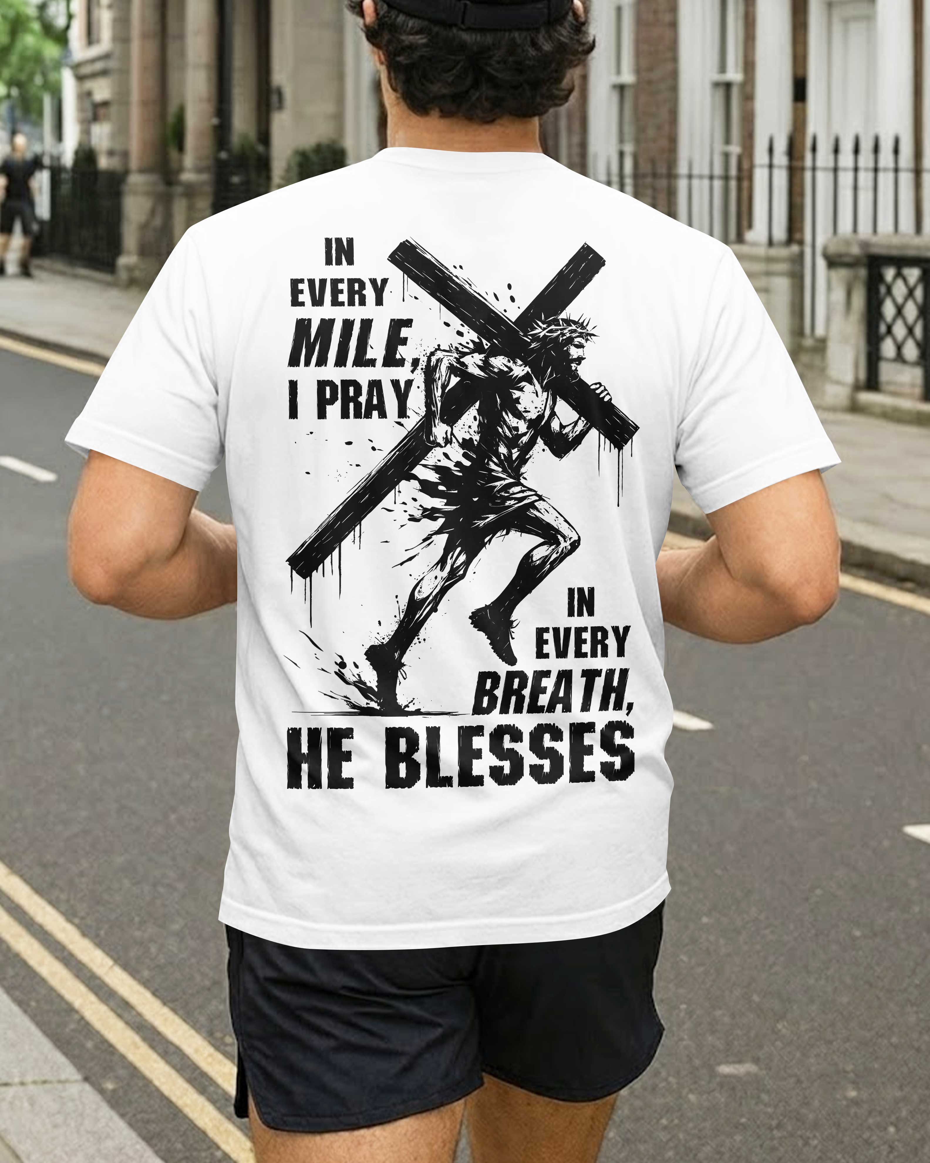 In Every Mile, I Pray T-Shirt