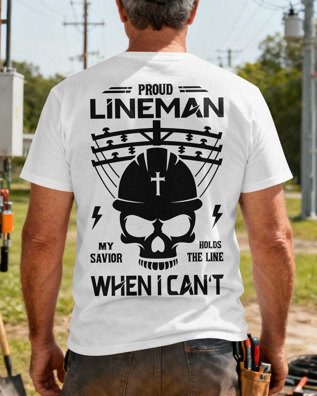 Proud Lineman My Savior Holds The Line When I Can’t T-Shirt