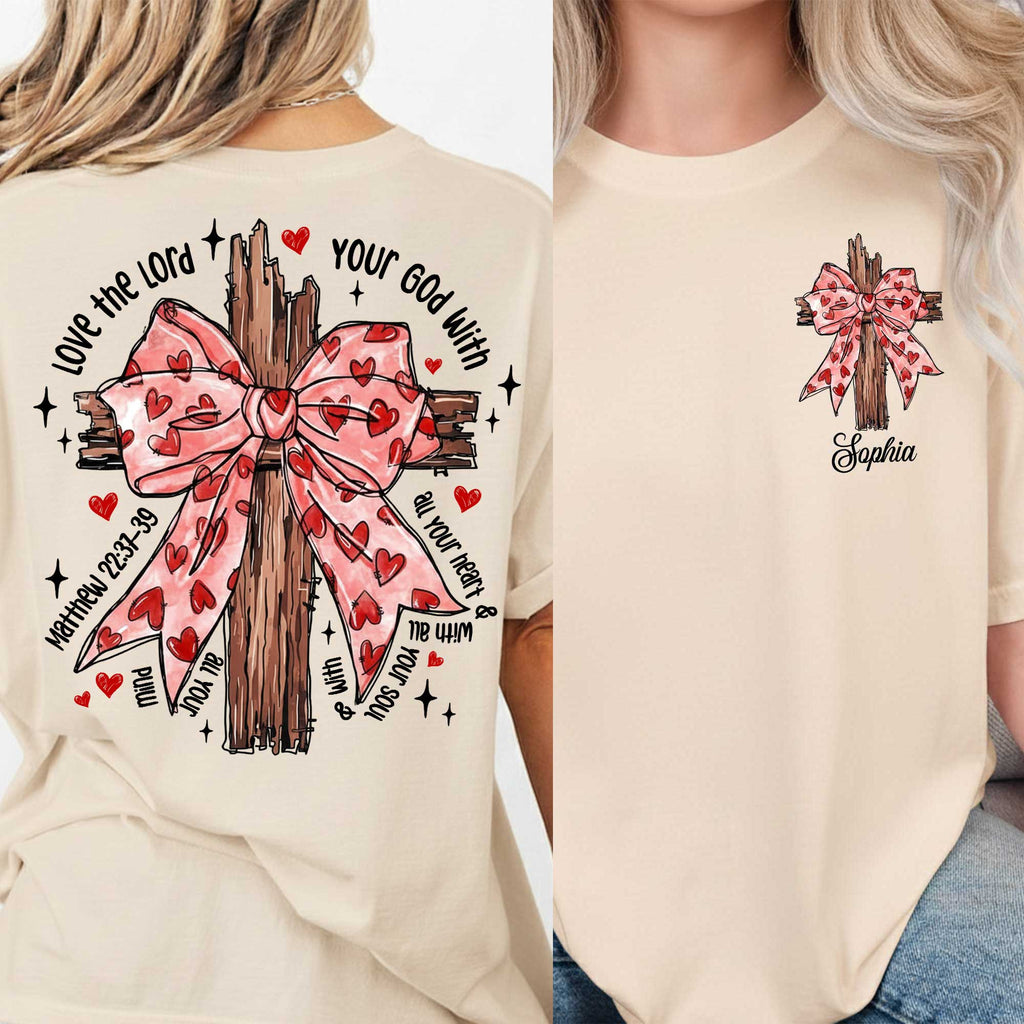 Love The Lord Your God With All Your Heart T-Shirt