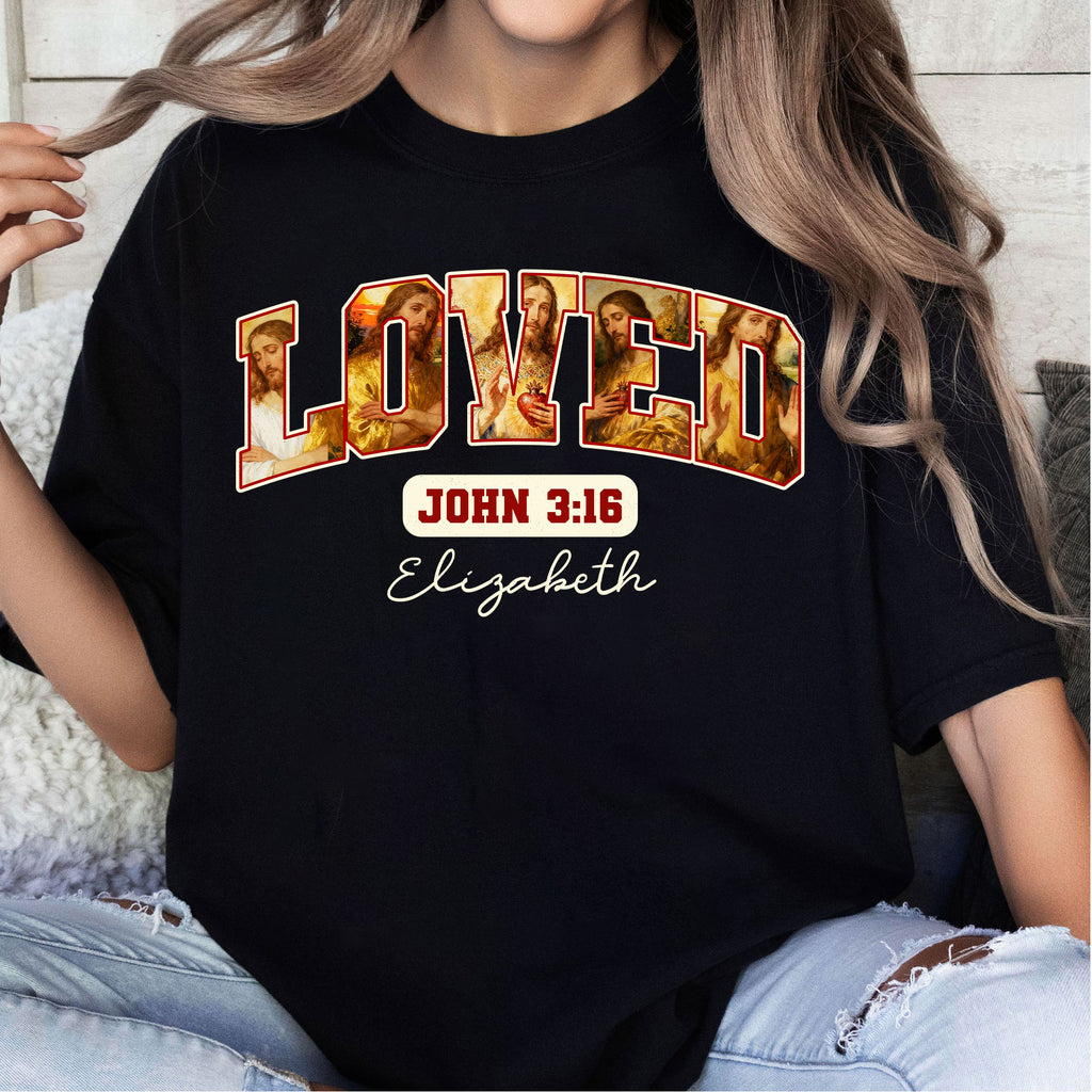 Loved John 3:16 T-Shirt