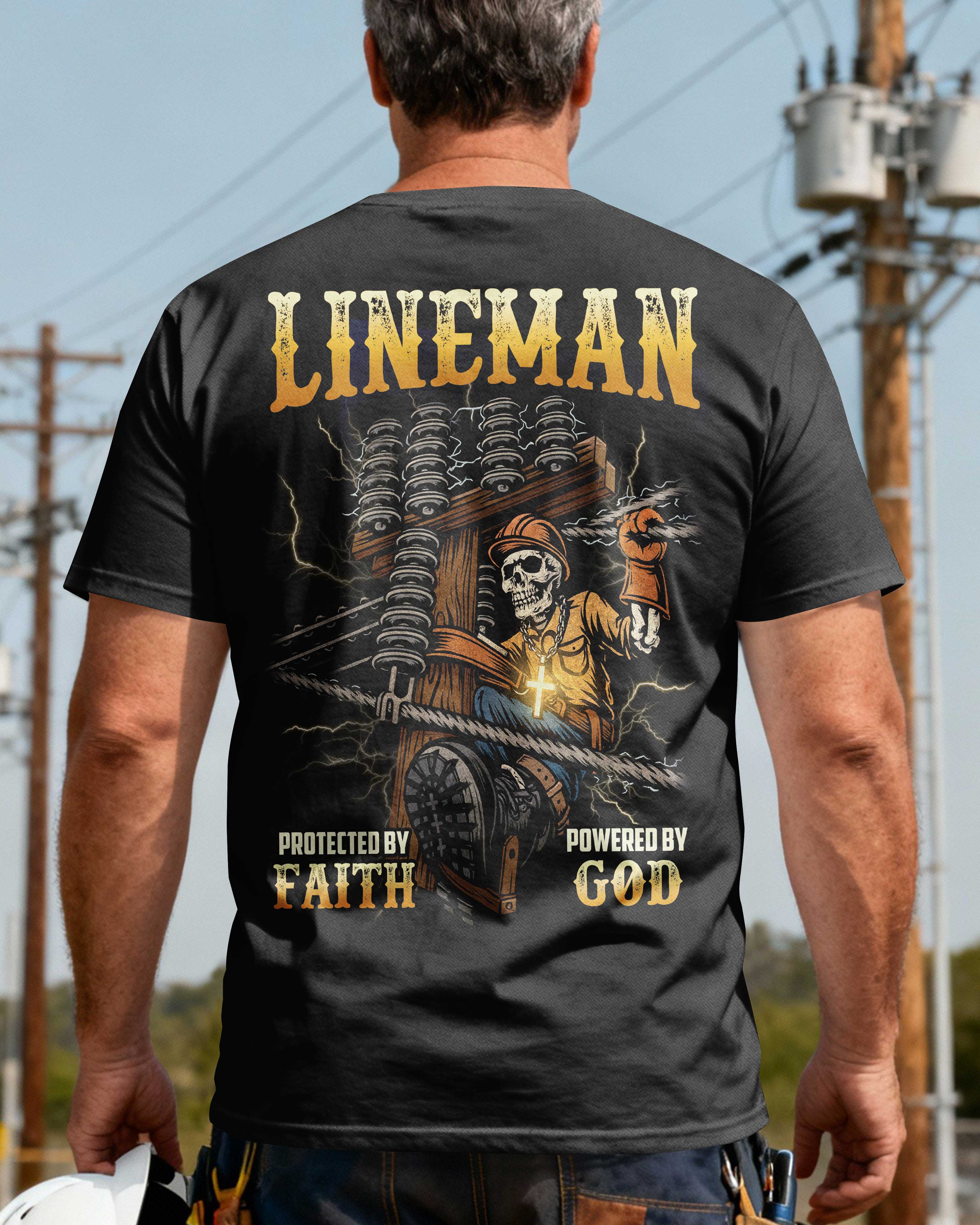 Lineman Protected By Faith Powered By God T-Shirt