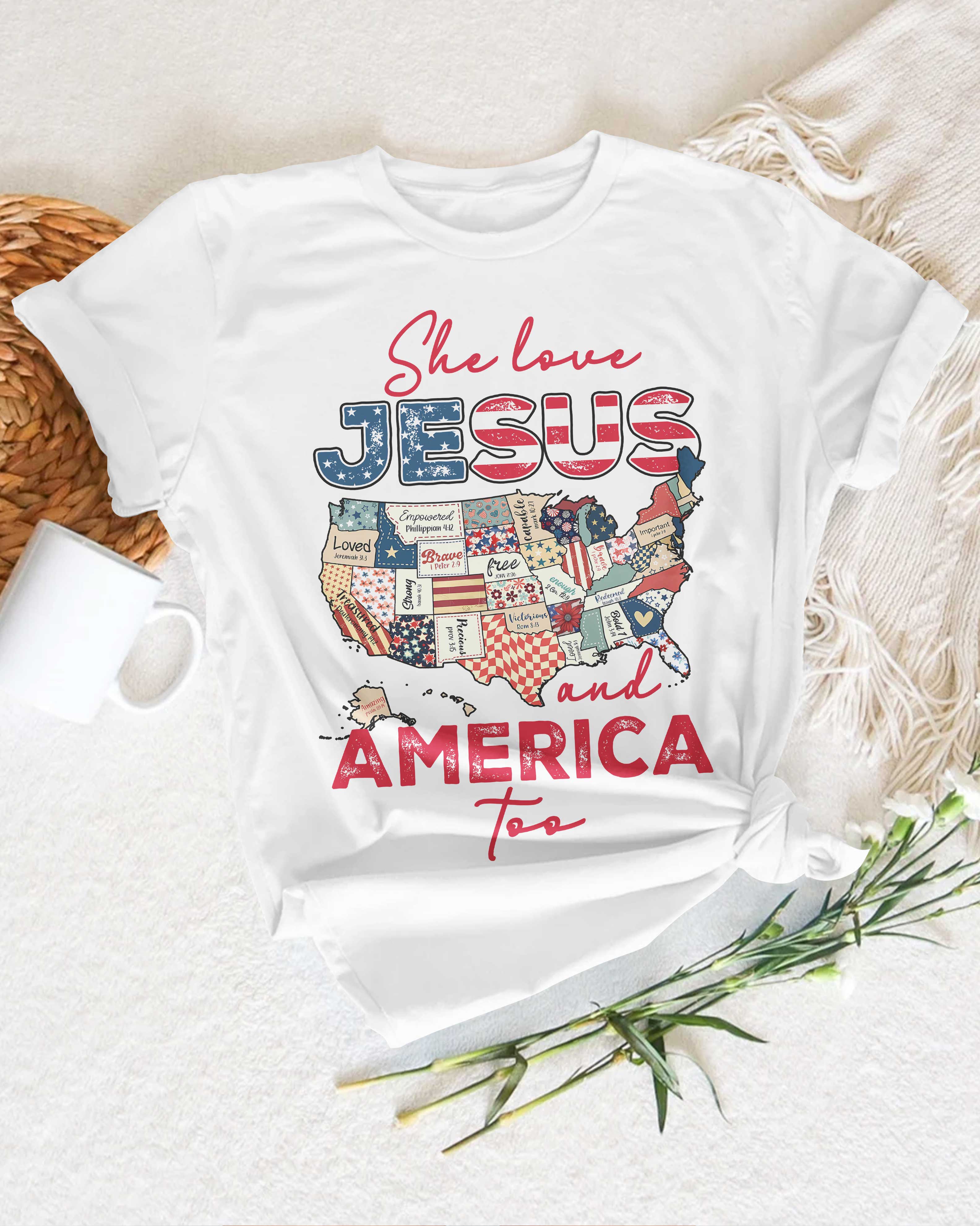She Loves Jesus and America Too T-Shirt