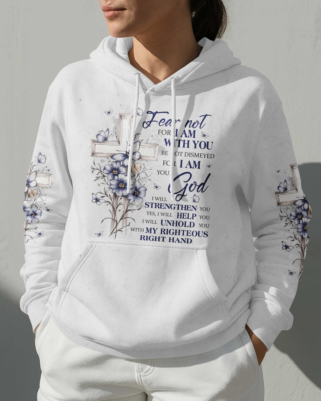 Fear Not For I Am With You Be Not Dismayed For I Am Your God T-Shirt