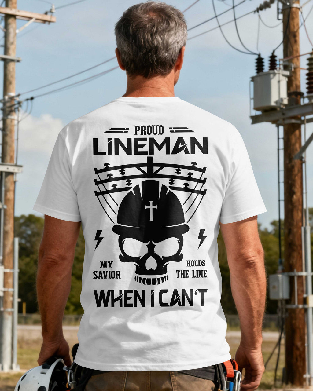 Proud Lineman My Savior Holds The Line When I Can’t T-Shirt