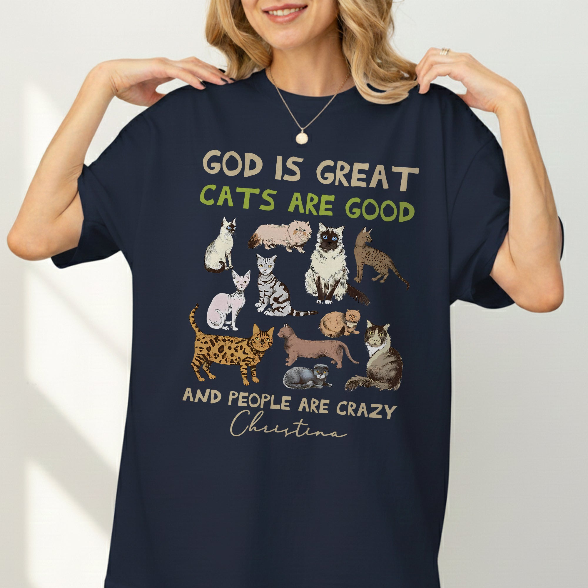 God Is Great Cats Are Good T-Shirt