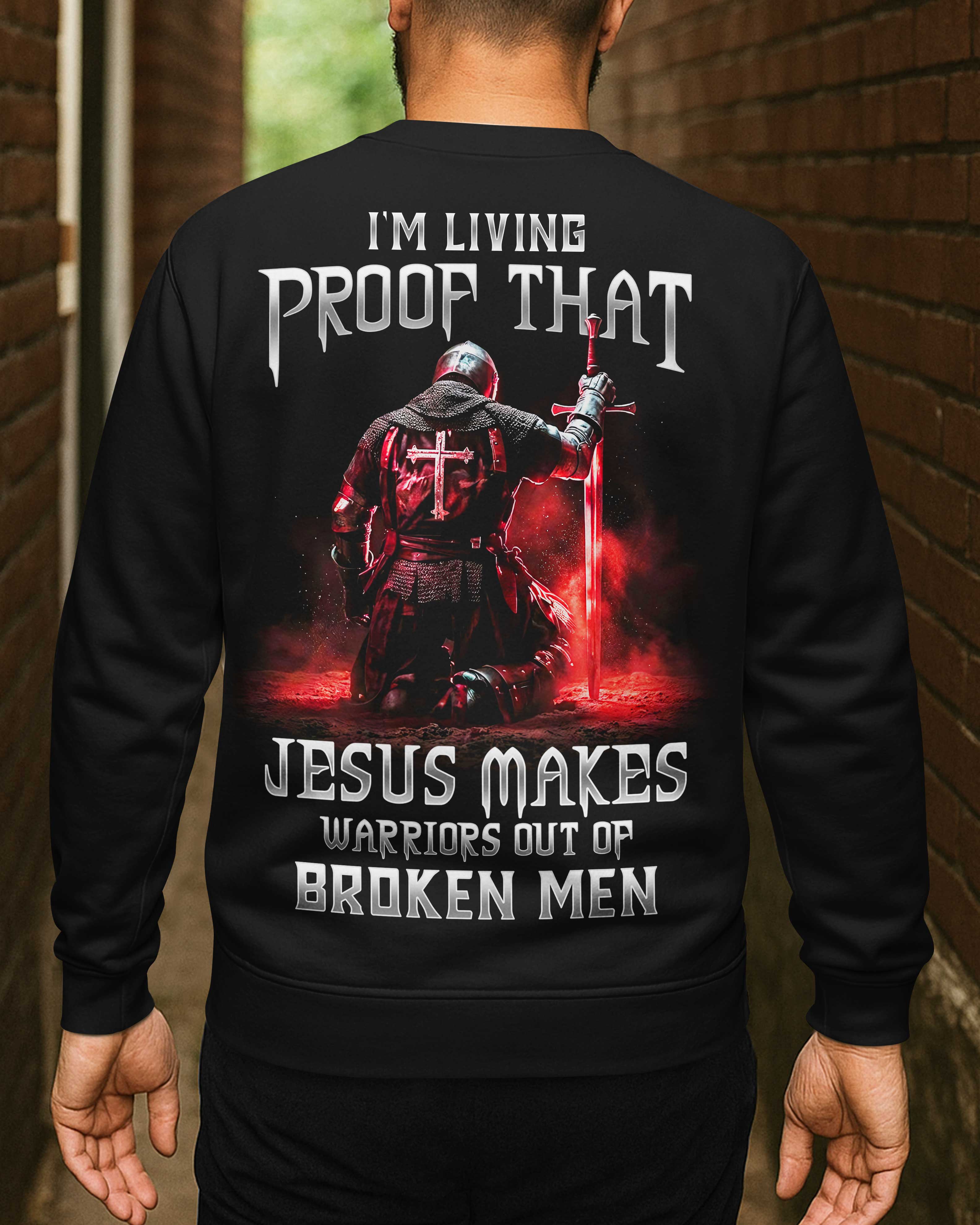 Jesus Makes Warriors Out Of Broken Men Sweater