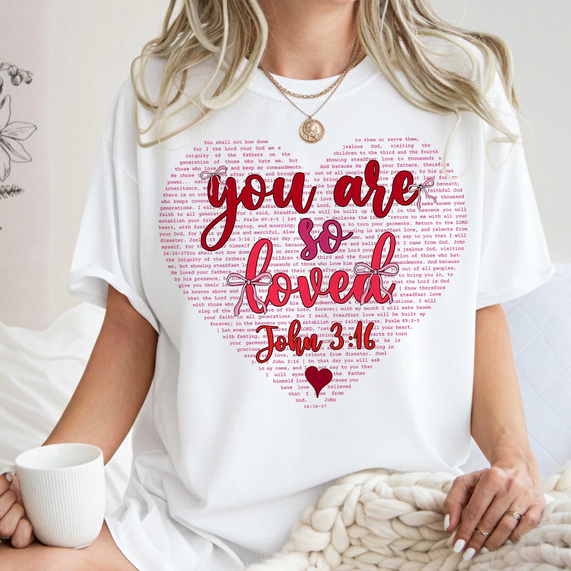 You Are So Loved T-Shirt
