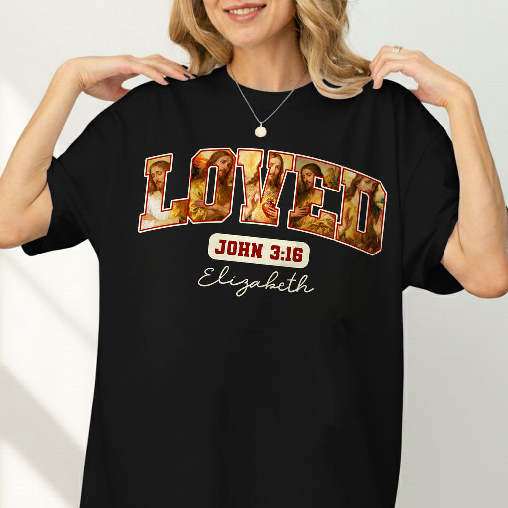 Loved John 3:16 T-Shirt
