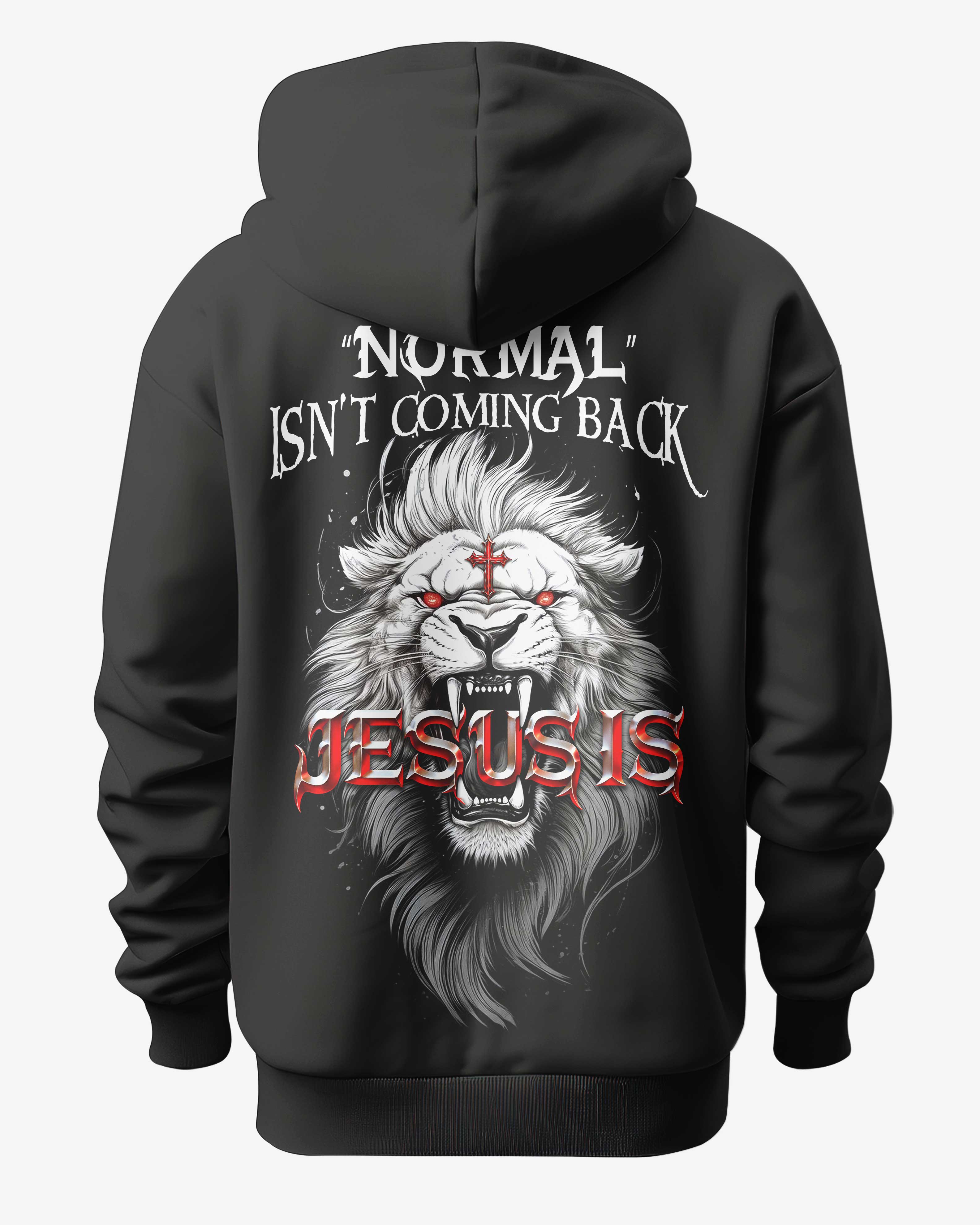 Normal Isn't Coming Back, Jesus is T-Shirt