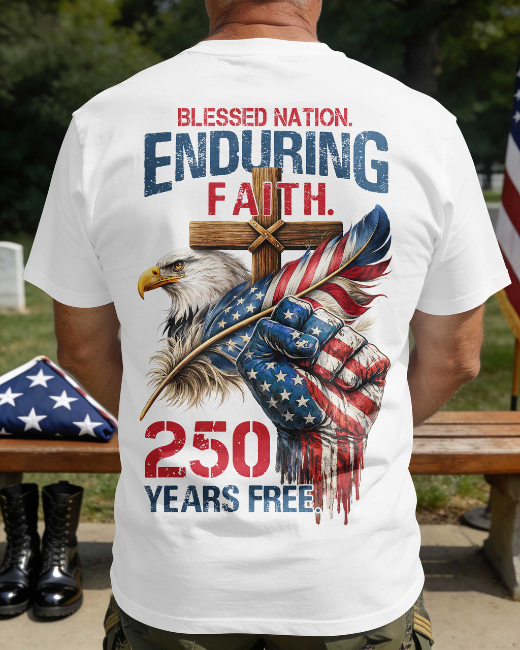 Blessed Nation. Enduring Faith. 250 Years Free. T-Shirt
