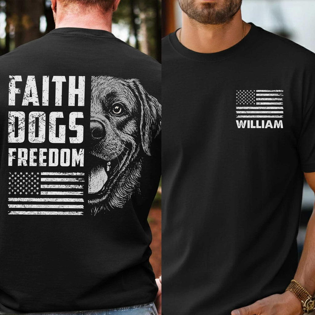 Faith Dogs Freedom T-shirt