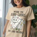 Where The Lord Guides The Lord Provides Sophia T-Shirt