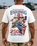 Blessed Nation. Enduring Faith. 250 Years Free. T-Shirt