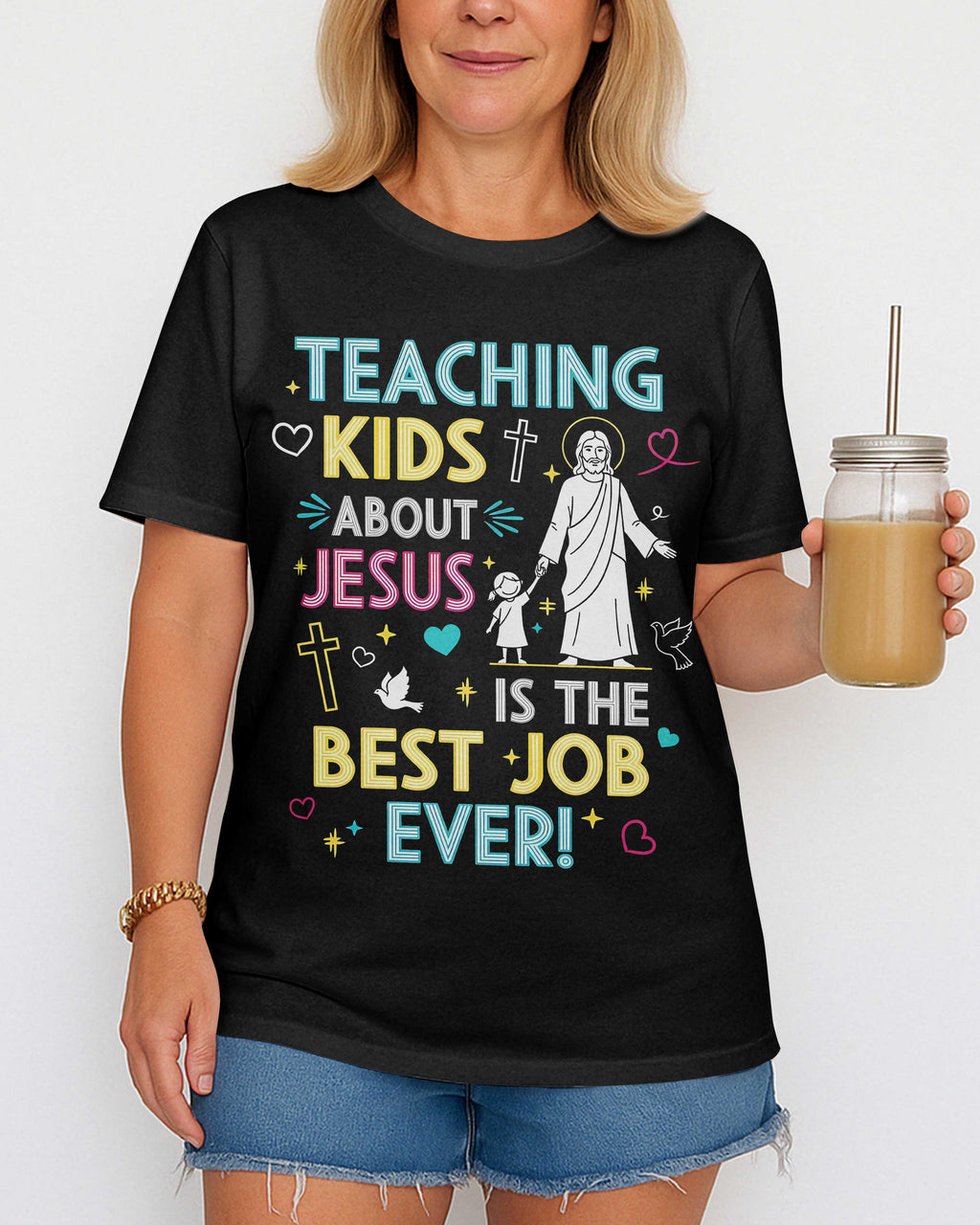 Teaching Kids About Jesus Is The Best Job Ever T-Shirt