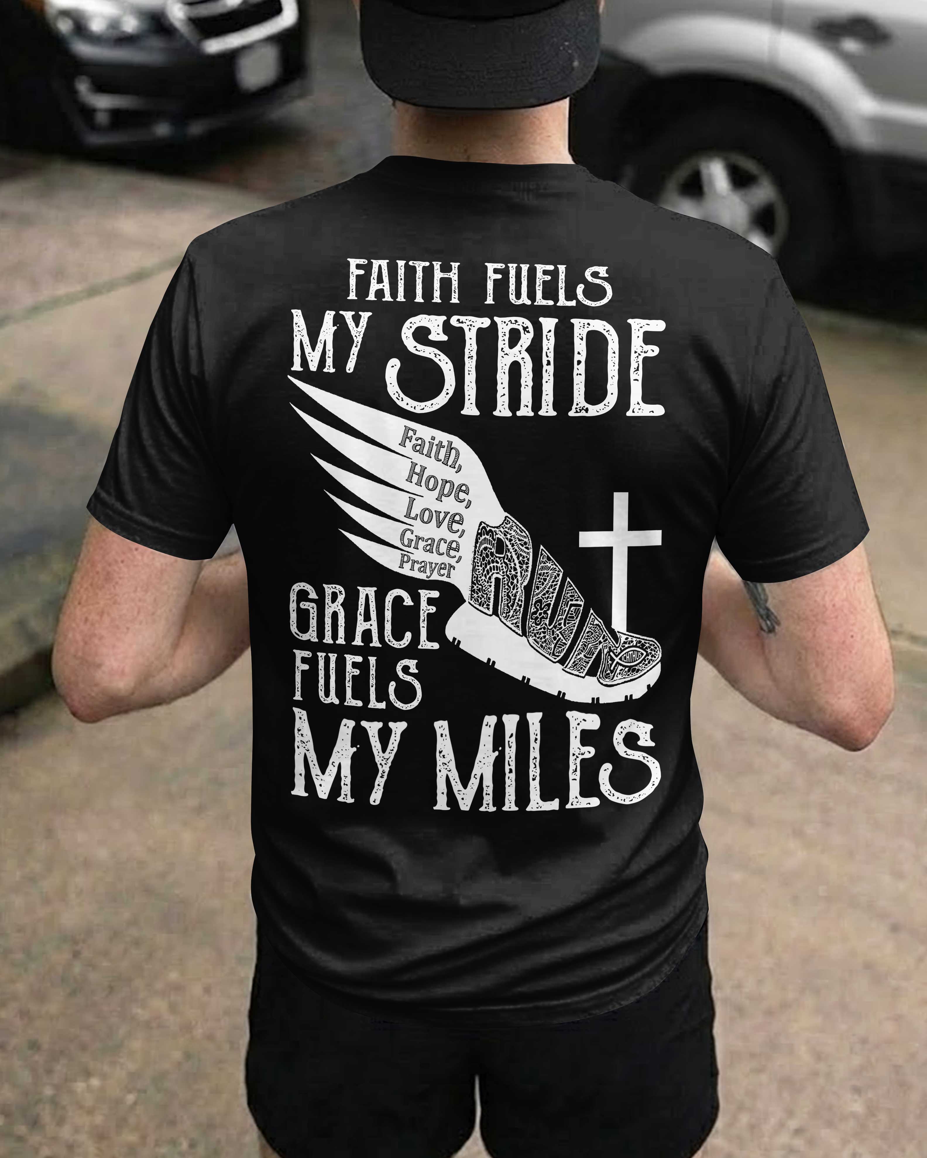 Faith Fuels My Stride T-Shirt