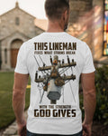 This Lineman Fixes What Storms Break With The Strength God Gives V-neck