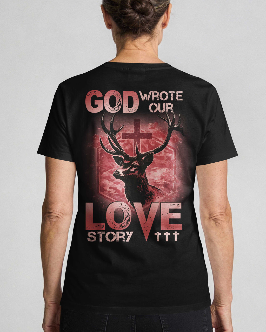 God Wrote Our Love Story T-Shirt