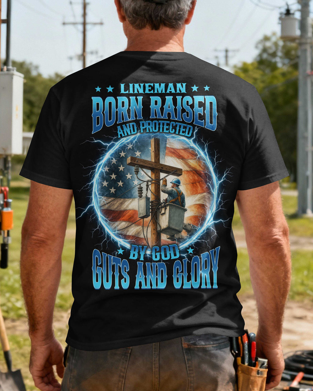 Lineman Born Raised And Protected T-Shirt