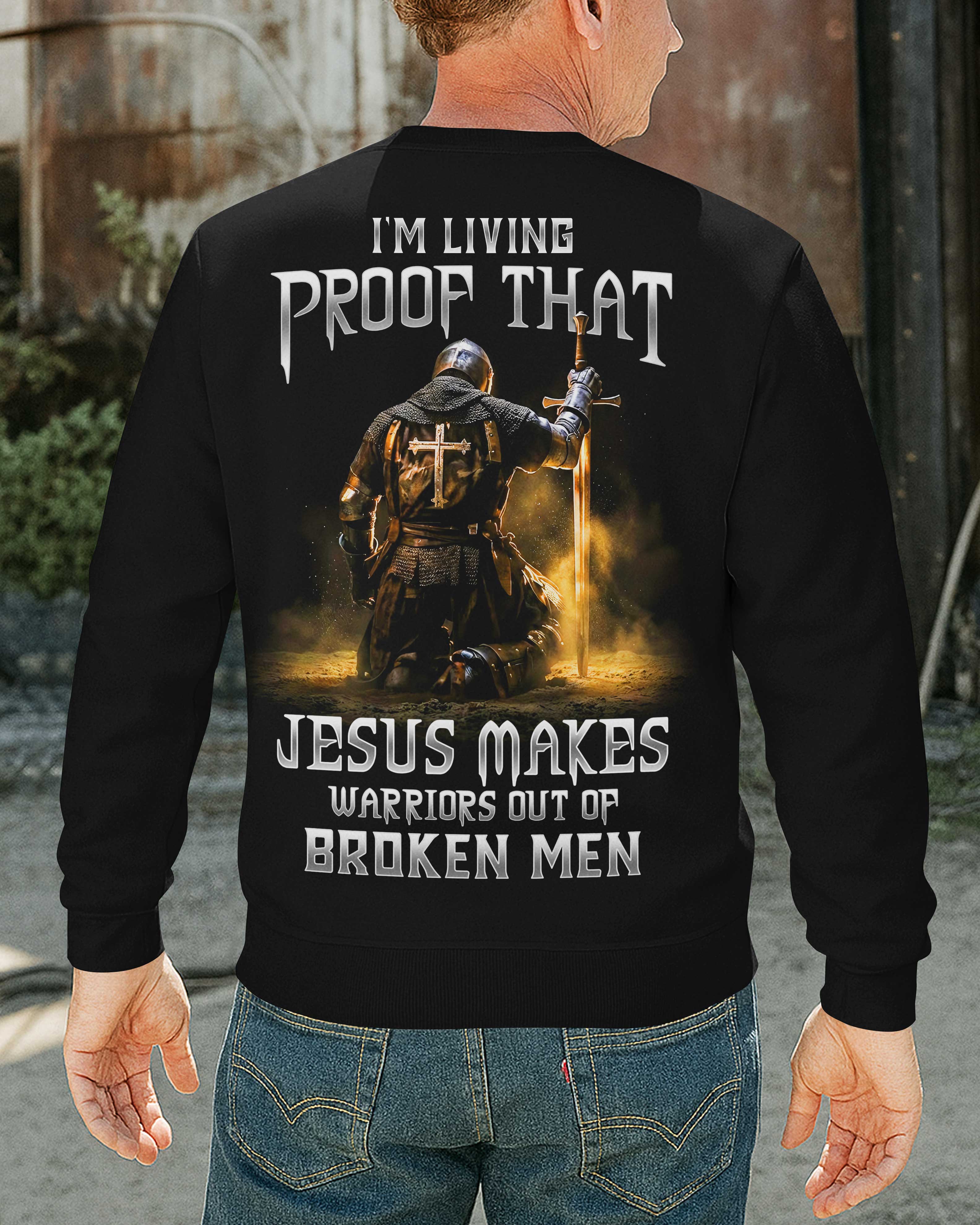 Jesus Makes Warriors Out Of Broken Men Sweater