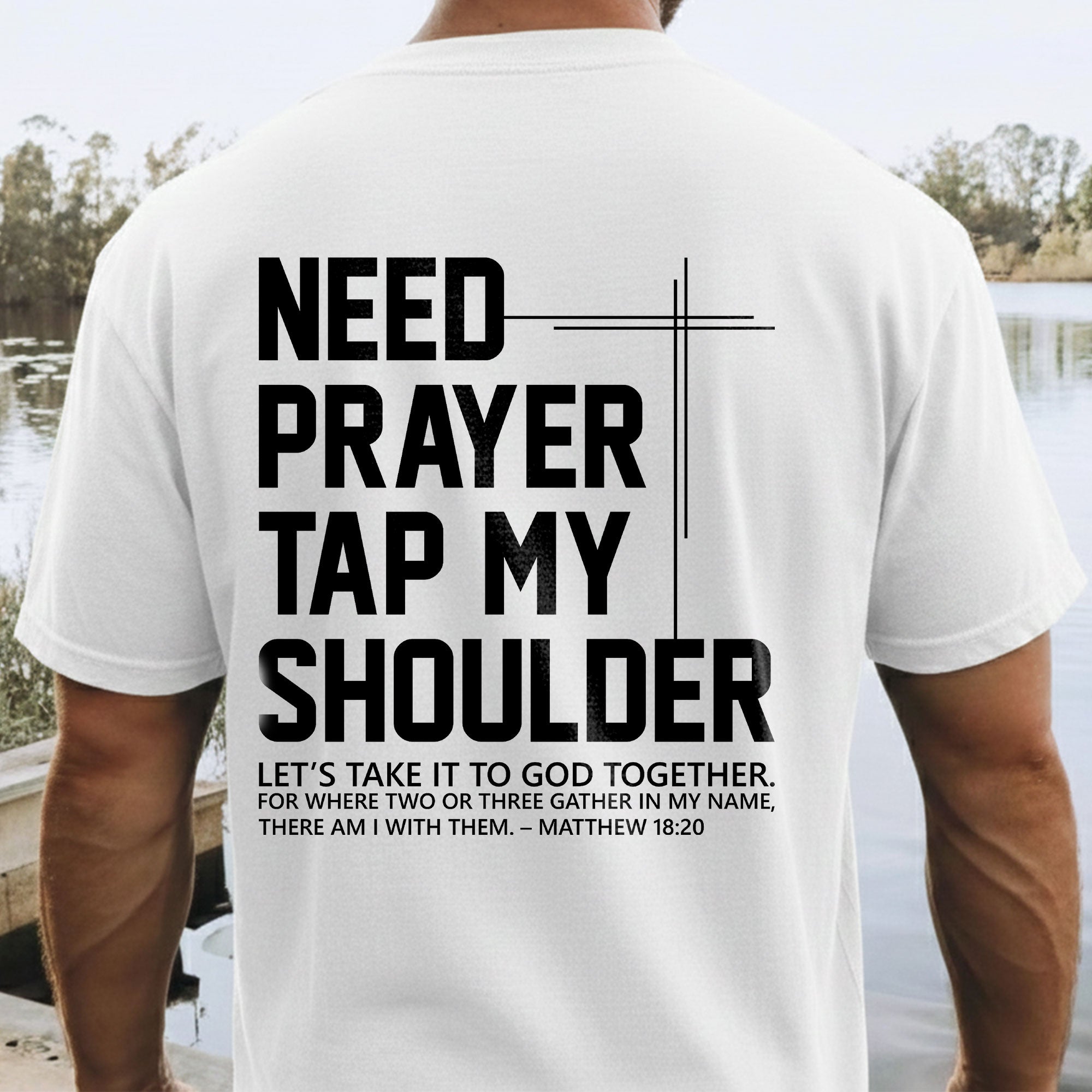 Need Prayer Tap My Shoulder T-shirt