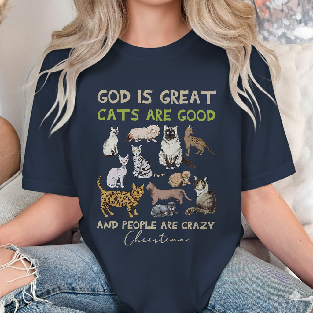 God Is Great Cats Are Good T-Shirt