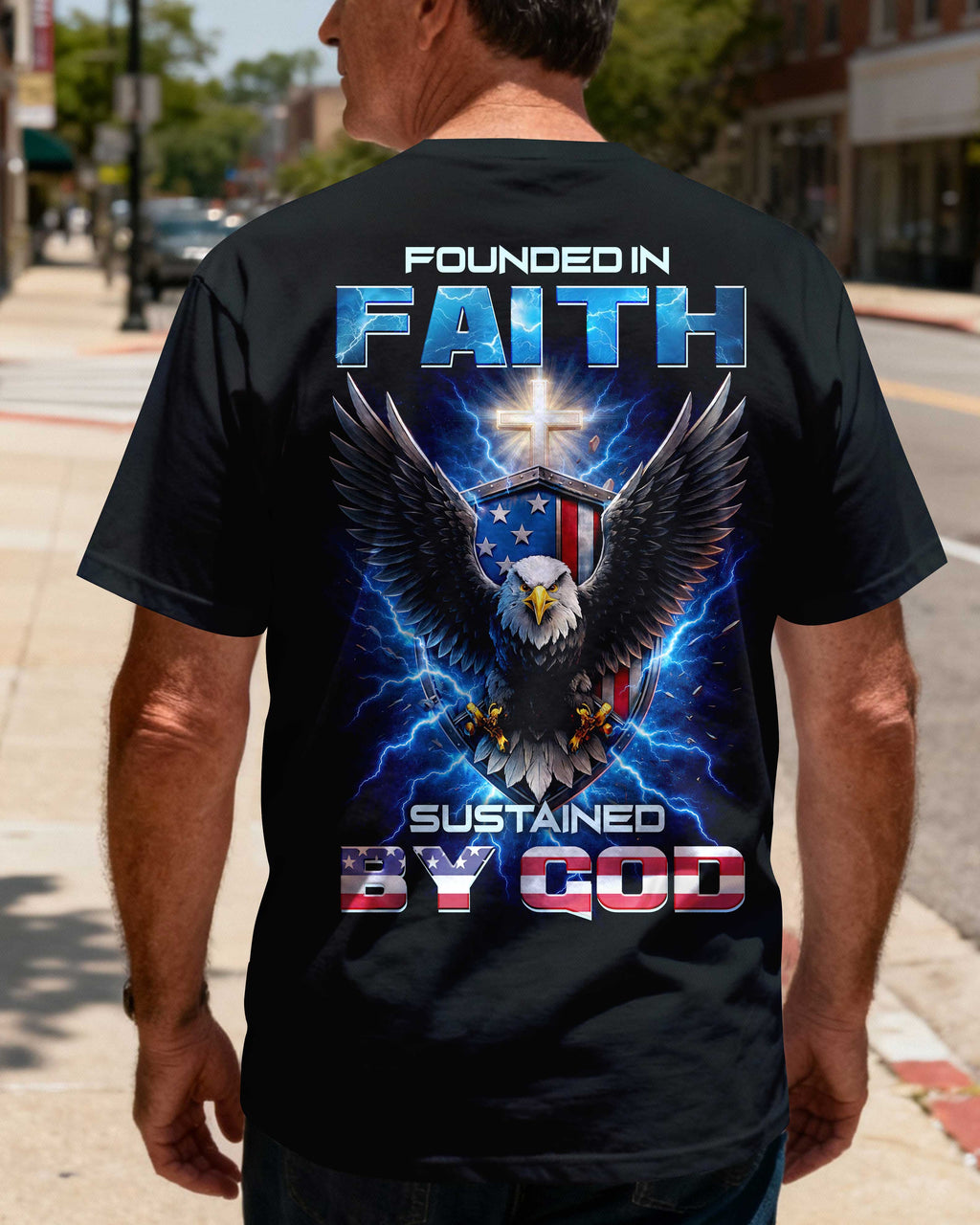 Founded In Faith Sustained By God T-Shirt