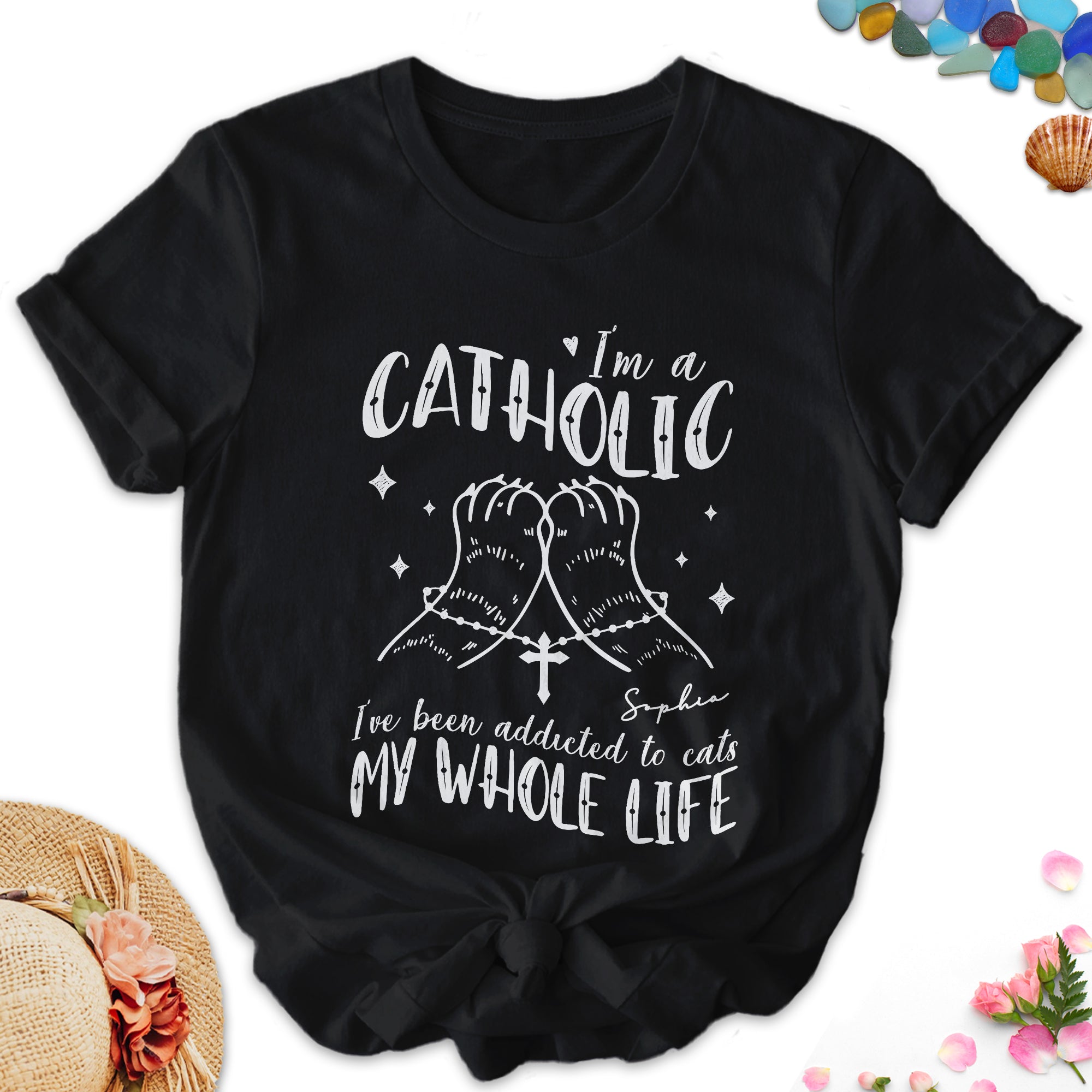 I'm A Catholic I've Been Addicted To Cats My Whole Life T-Shirt