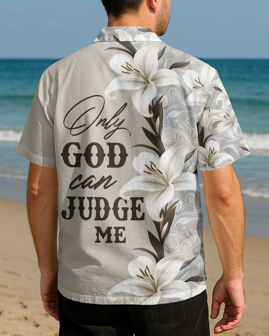 Only God Can Judge Me All Over Print Hawaiian T-Shirt