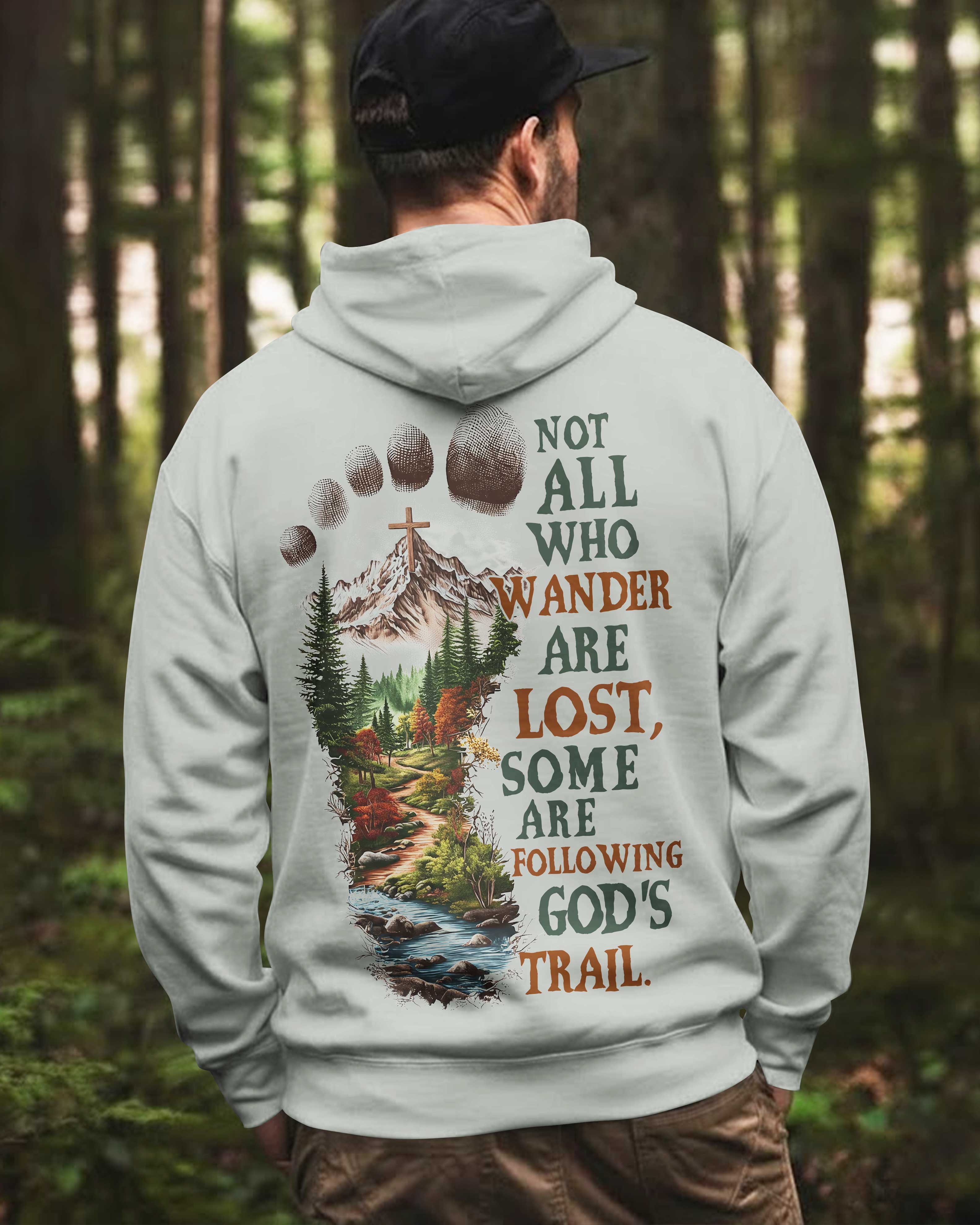Not All Who Wander Are Lost Zip Hoodie