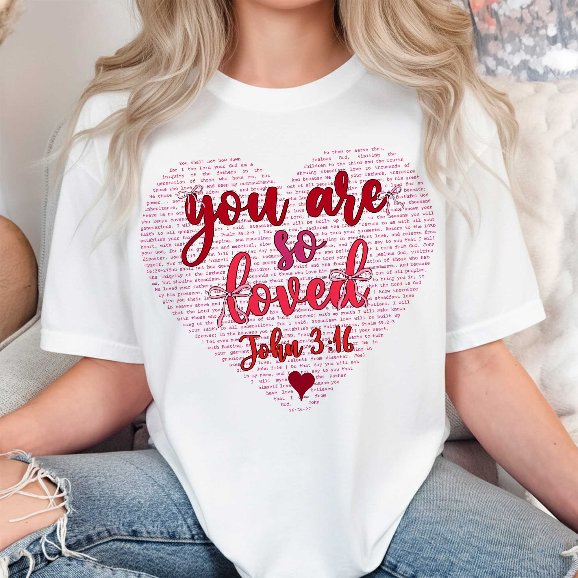 You Are So Loved T-Shirt