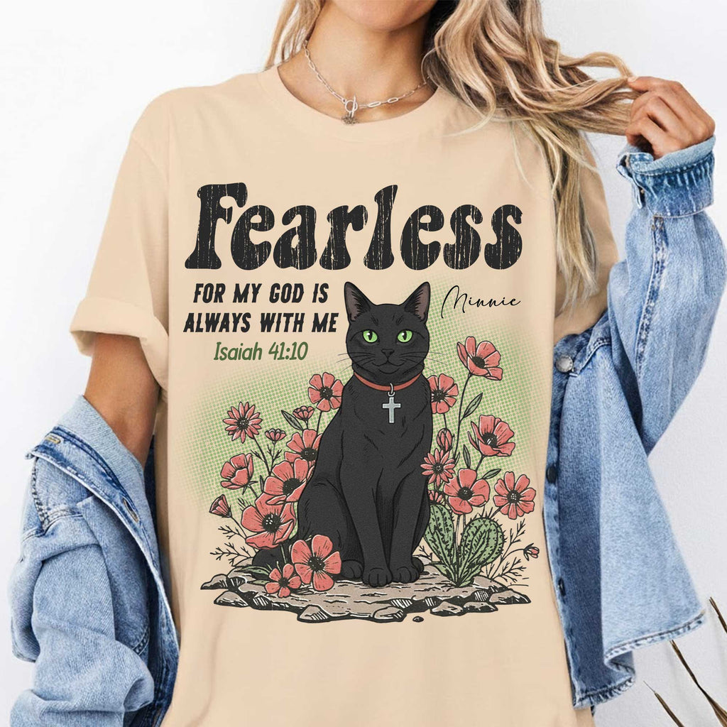 Fearless For My God Is Always With Me Cat Lover T-Shirt