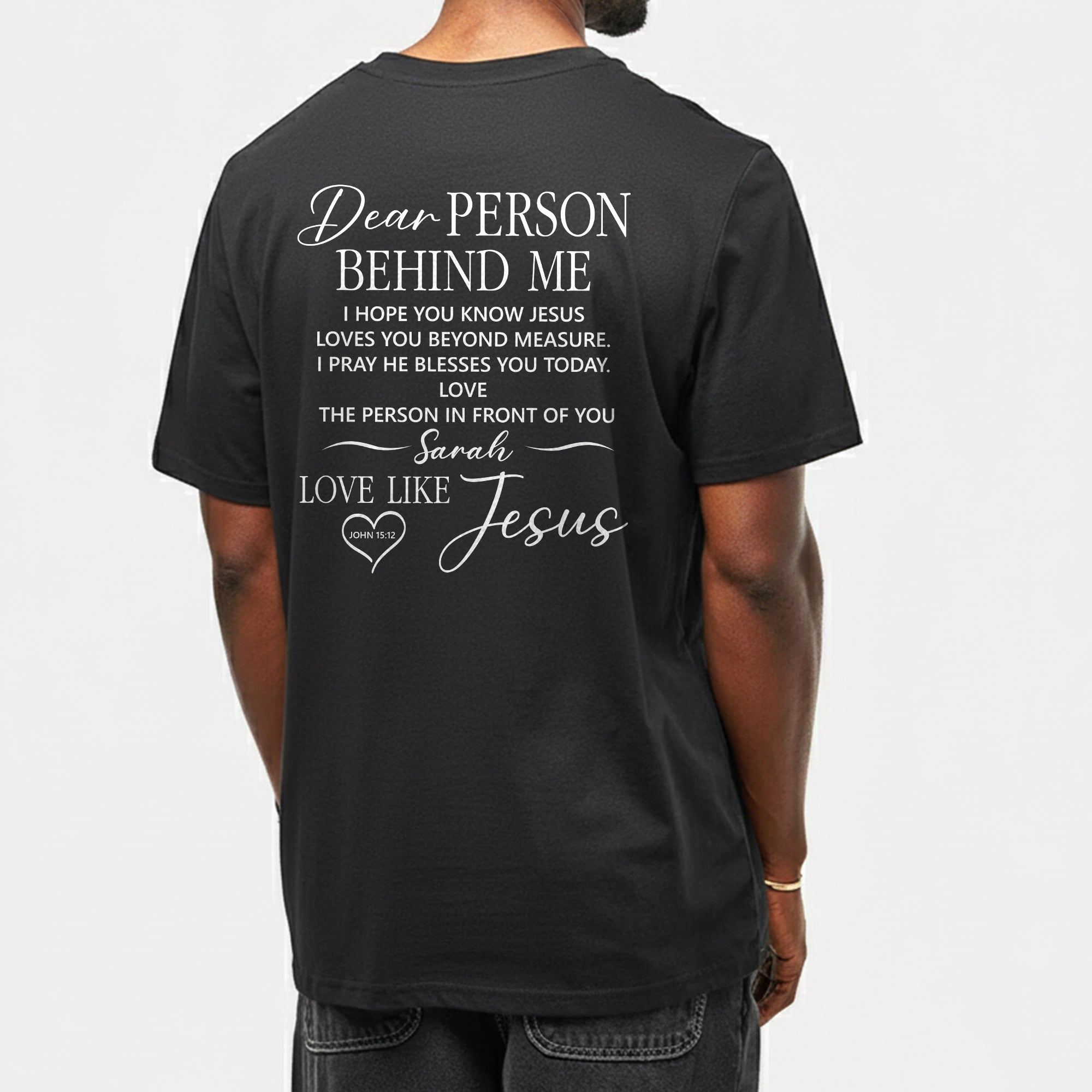 Dear Person Behind Me T-Shirt