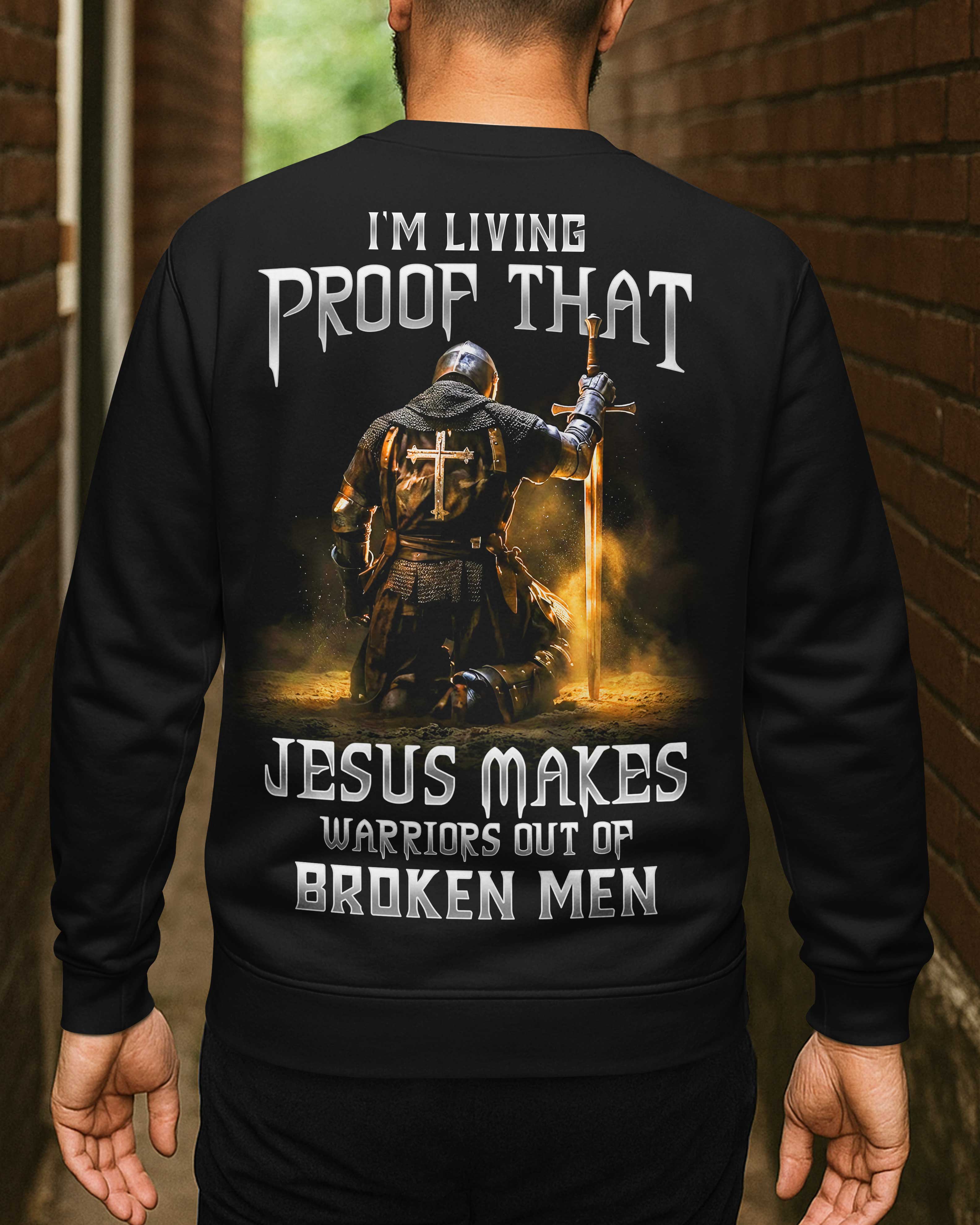 Jesus Makes Warriors Out Of Broken Men Sweater