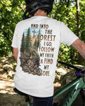 And Into The Forest I Go T-Shirt