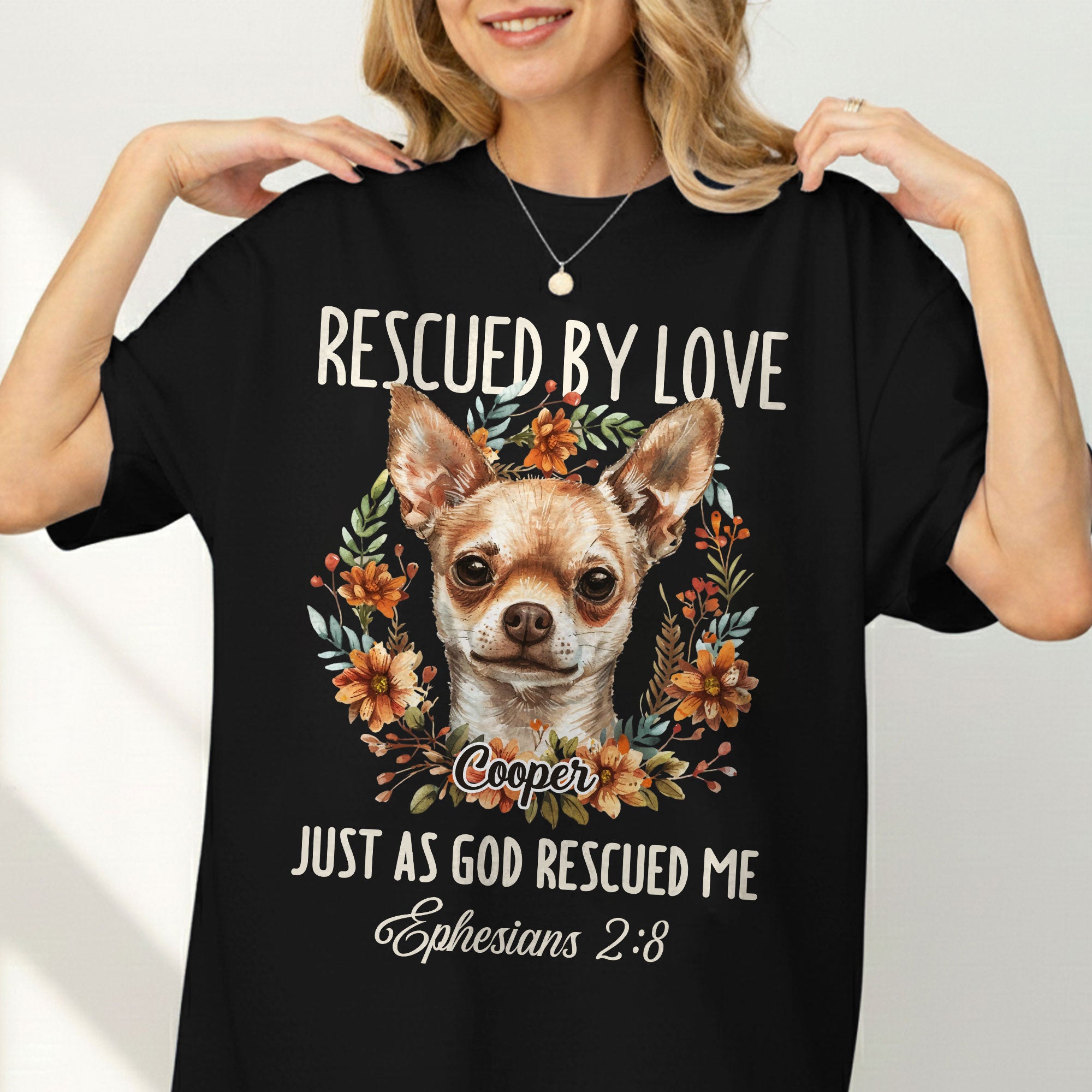 Rescued By Love Just As God Rescued Me T-Shirt