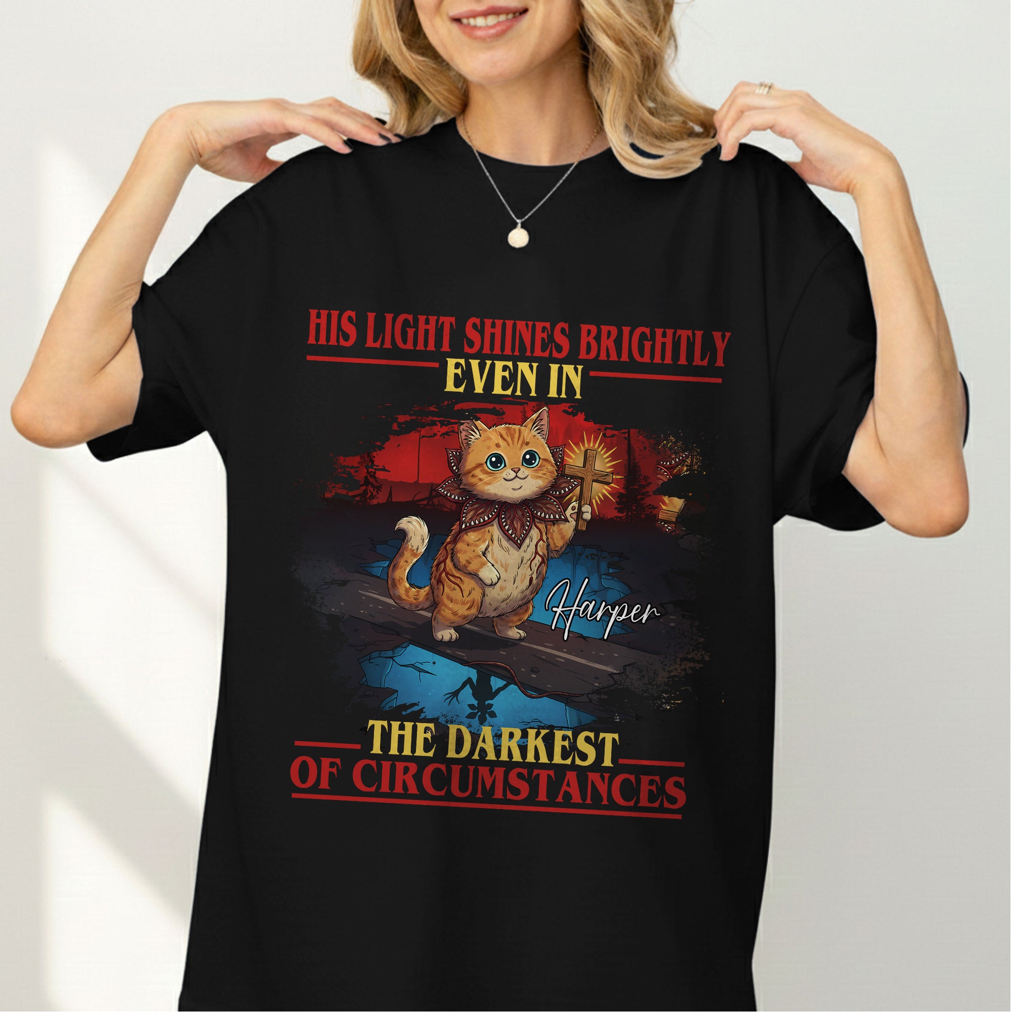 His Light Shines Brightly Even In The Darkest Of Circumstances Harper T-Shirt