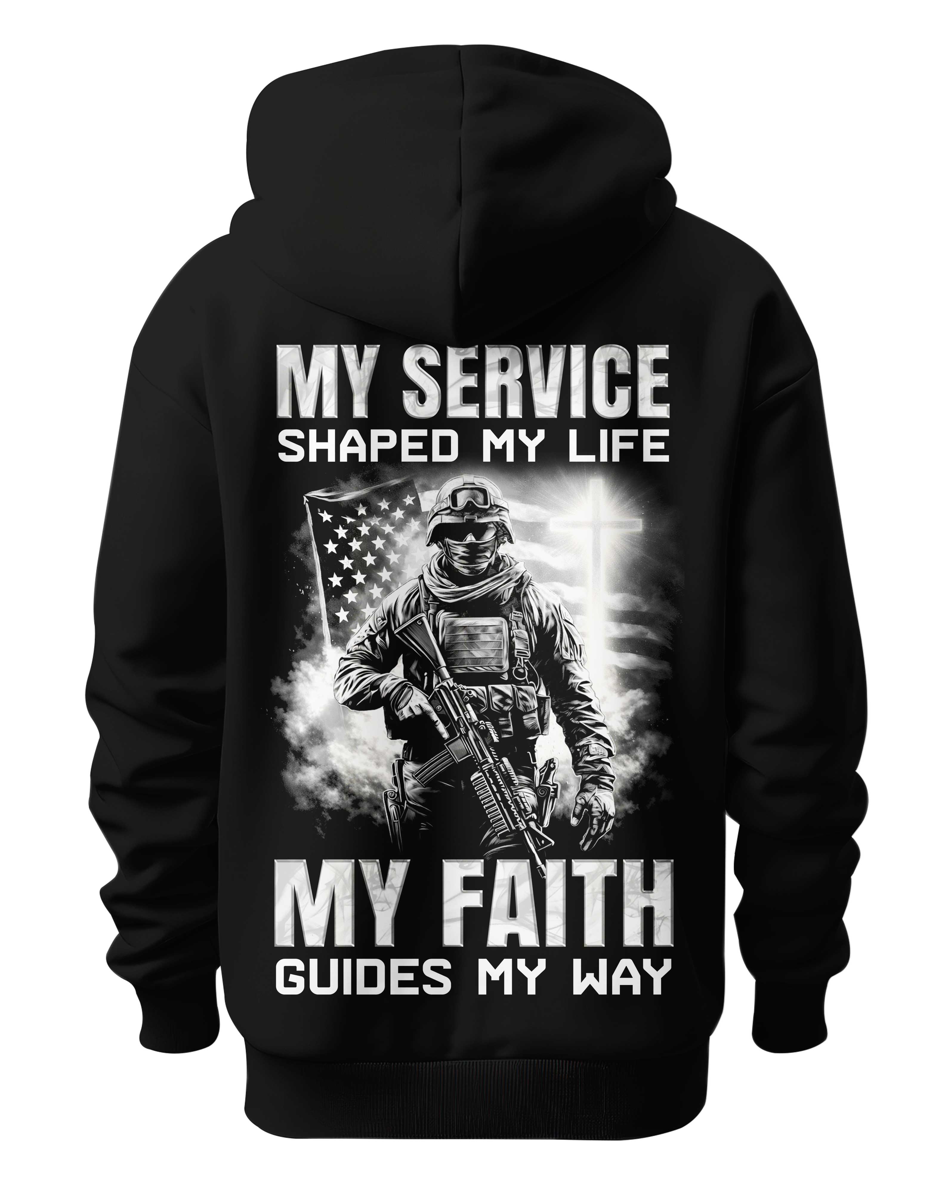 My Service Shaped My Life My Faith Guides My Way Hoodie