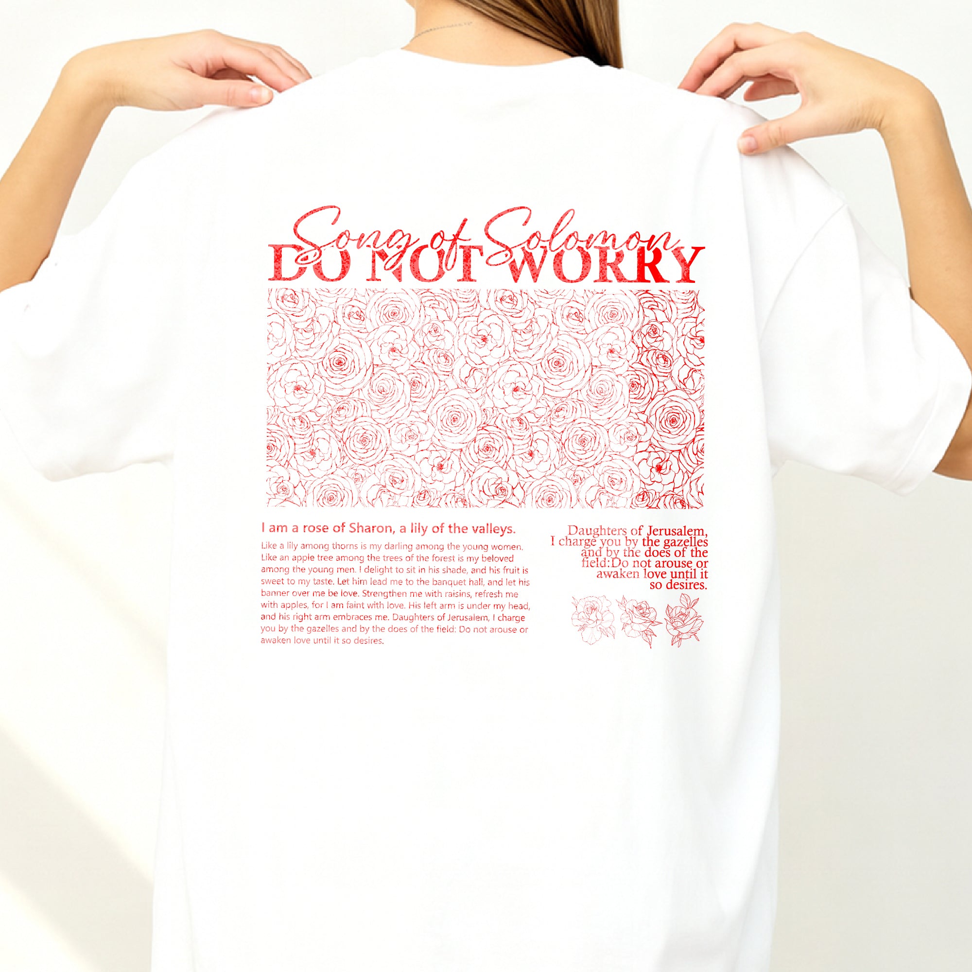 I am Rose of Sharon, a lily of the valleys T-Shirt