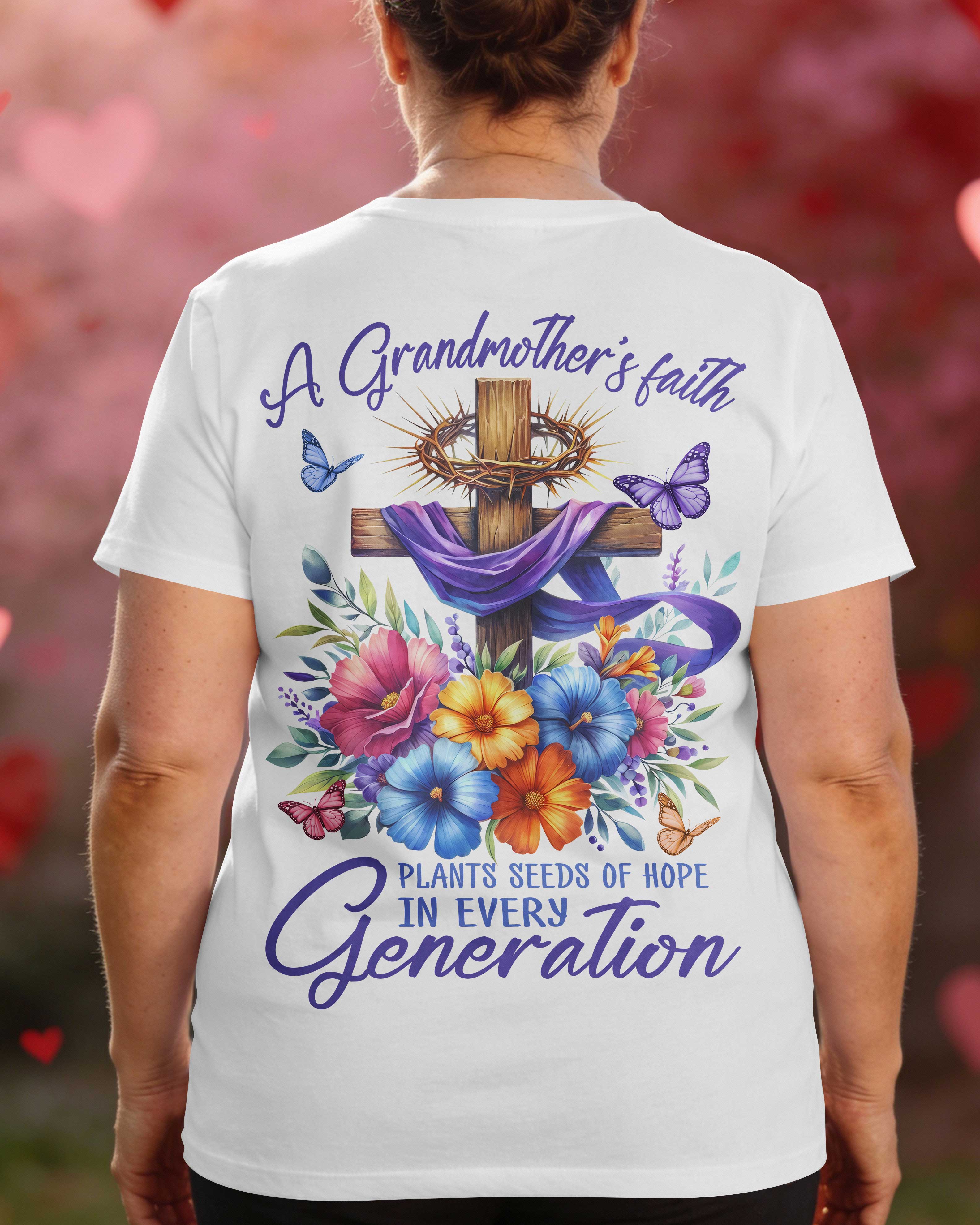 A Grandmother's Faith Plants Seeds Of Hope In Every Generation T-Shirt