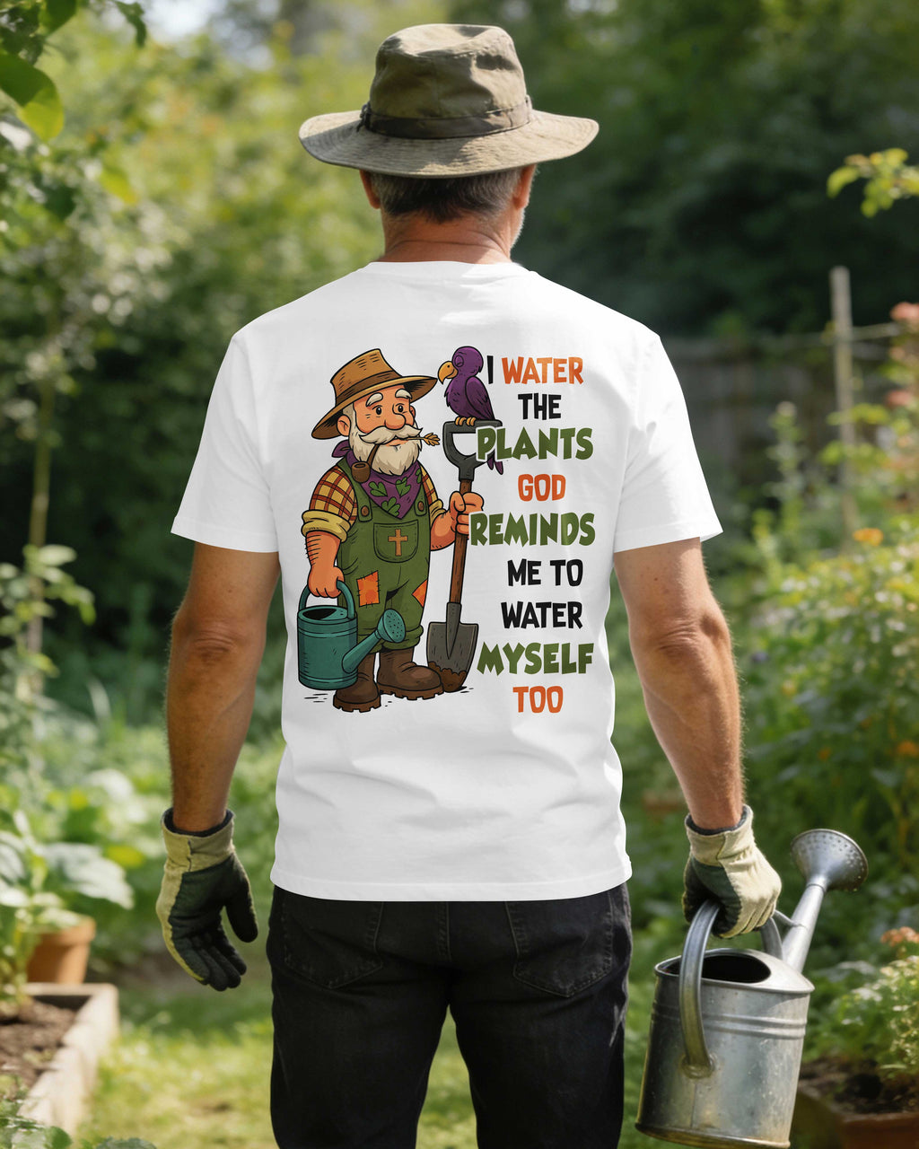 I Water The Plants God Reminds Me To Water Myself Too T-Shirt