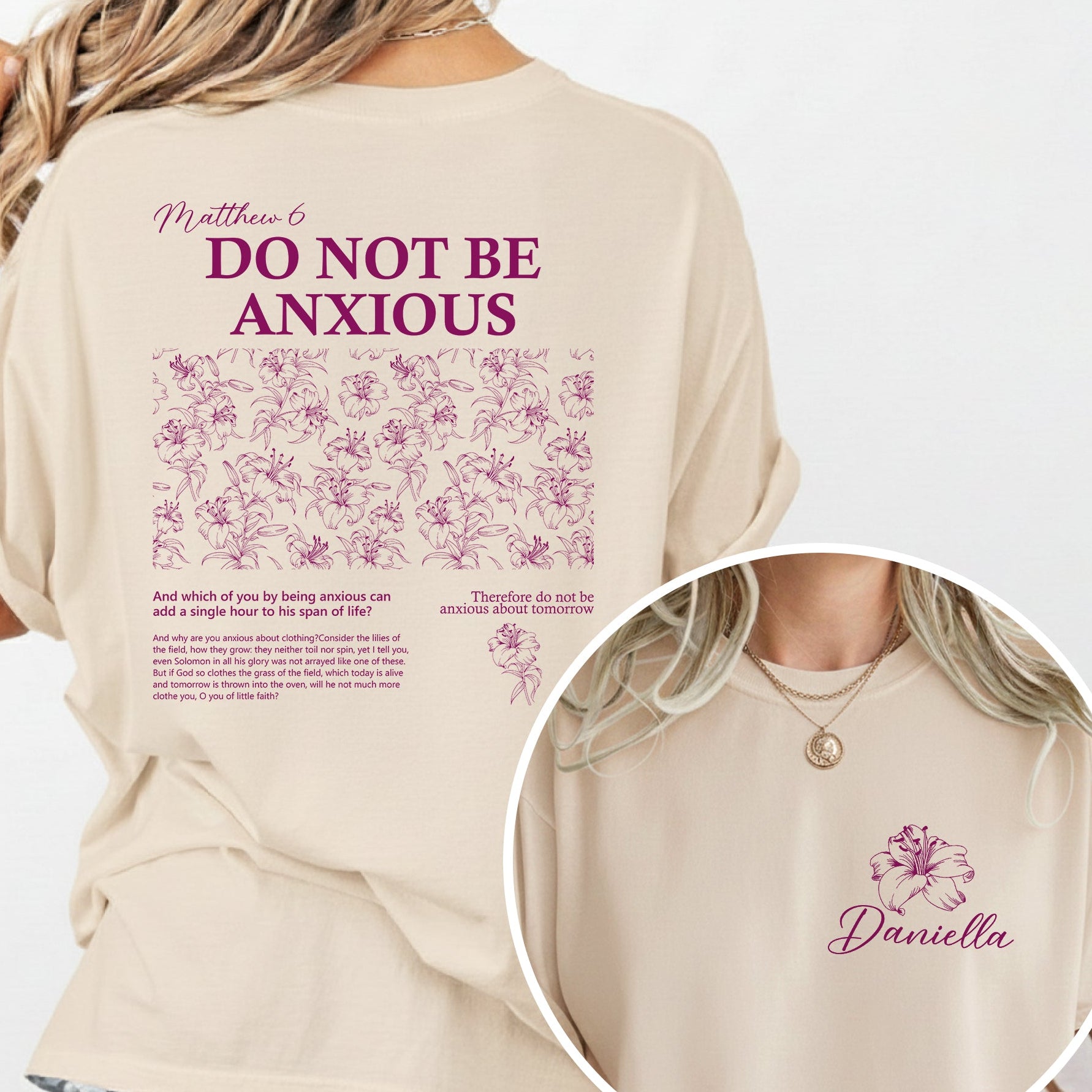 Therefore Do Not Be Anxious About Tomorrow Two Sided T-Shirt