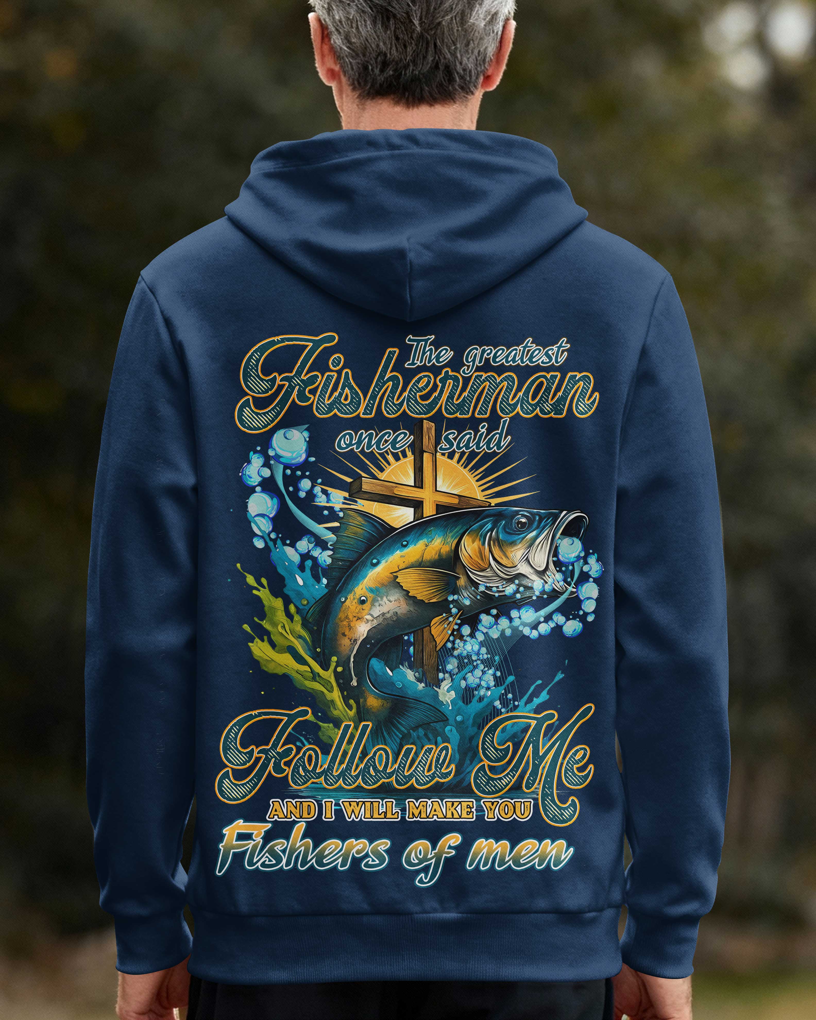 I Will Make You Fishers Of Men Hoodie