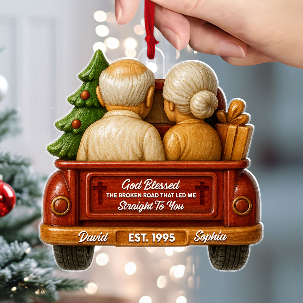 God Blessed The Broken Road That Led Me To You Personalized Acrylic Ornament, Custom Name, Custom Year